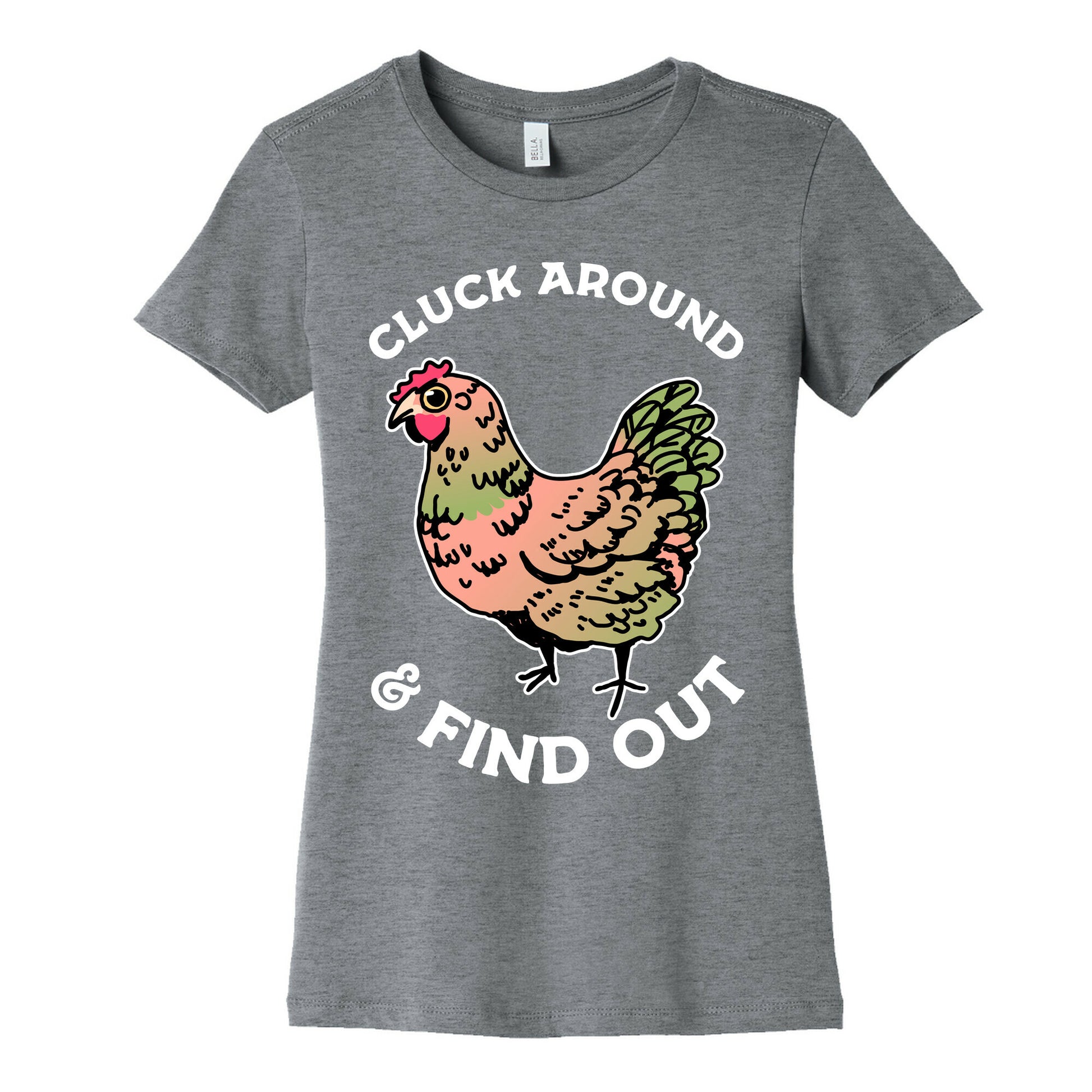 Cluck Around & Find Out Women's Cotton Tee