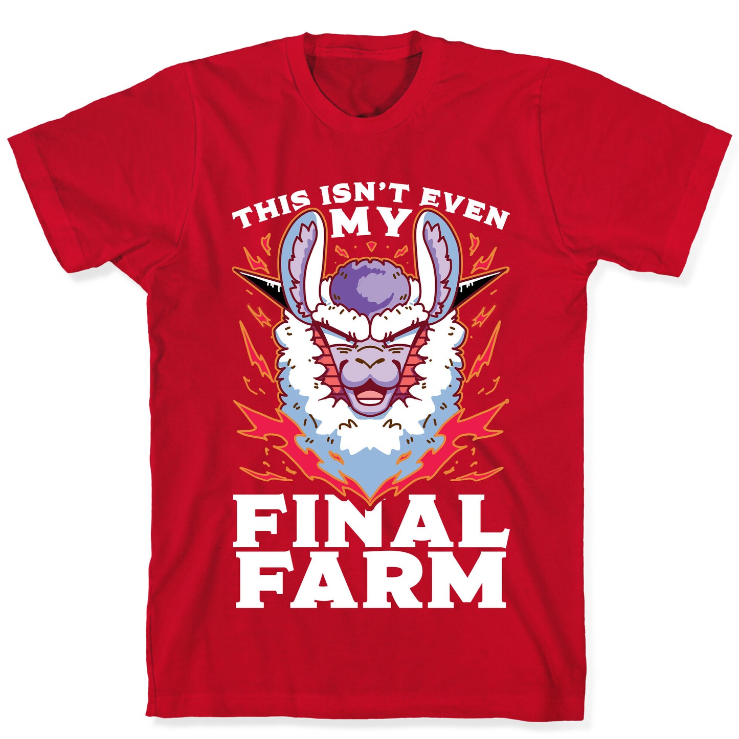 This Isn't Even My Final Farm T-Shirt