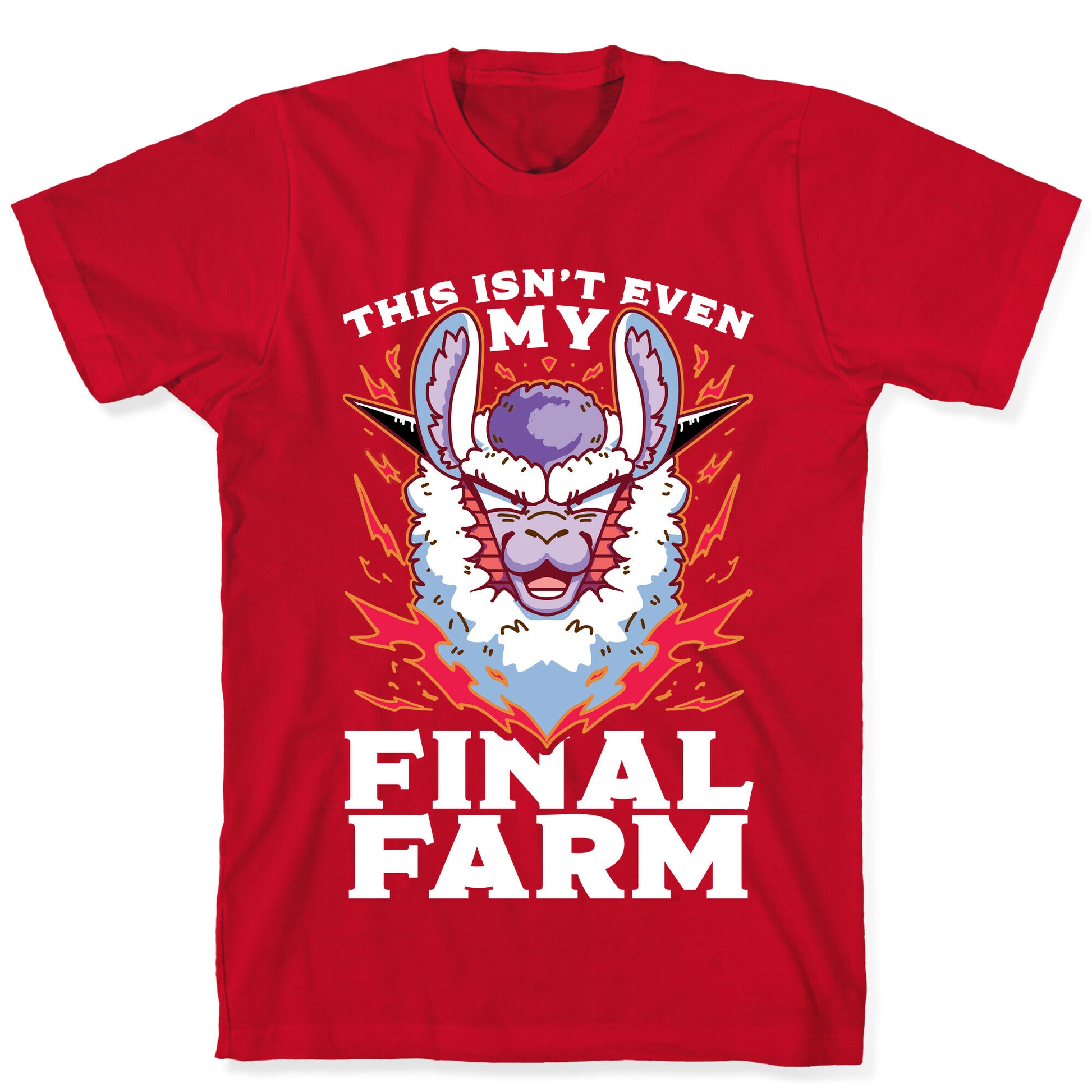 This Isn't Even My Final Farm T-Shirt