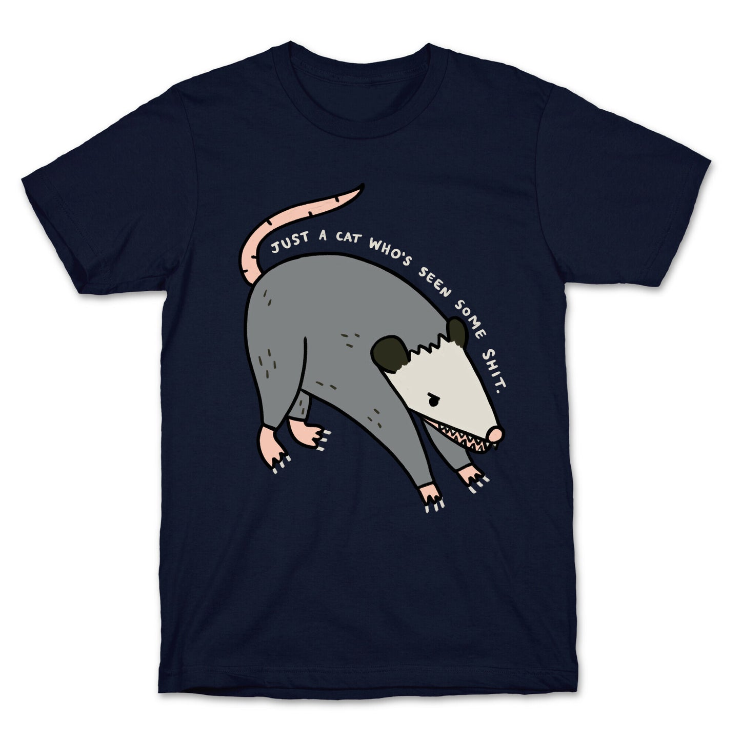 Just A Cat Who's Seen Some Shit Opossum T-Shirt