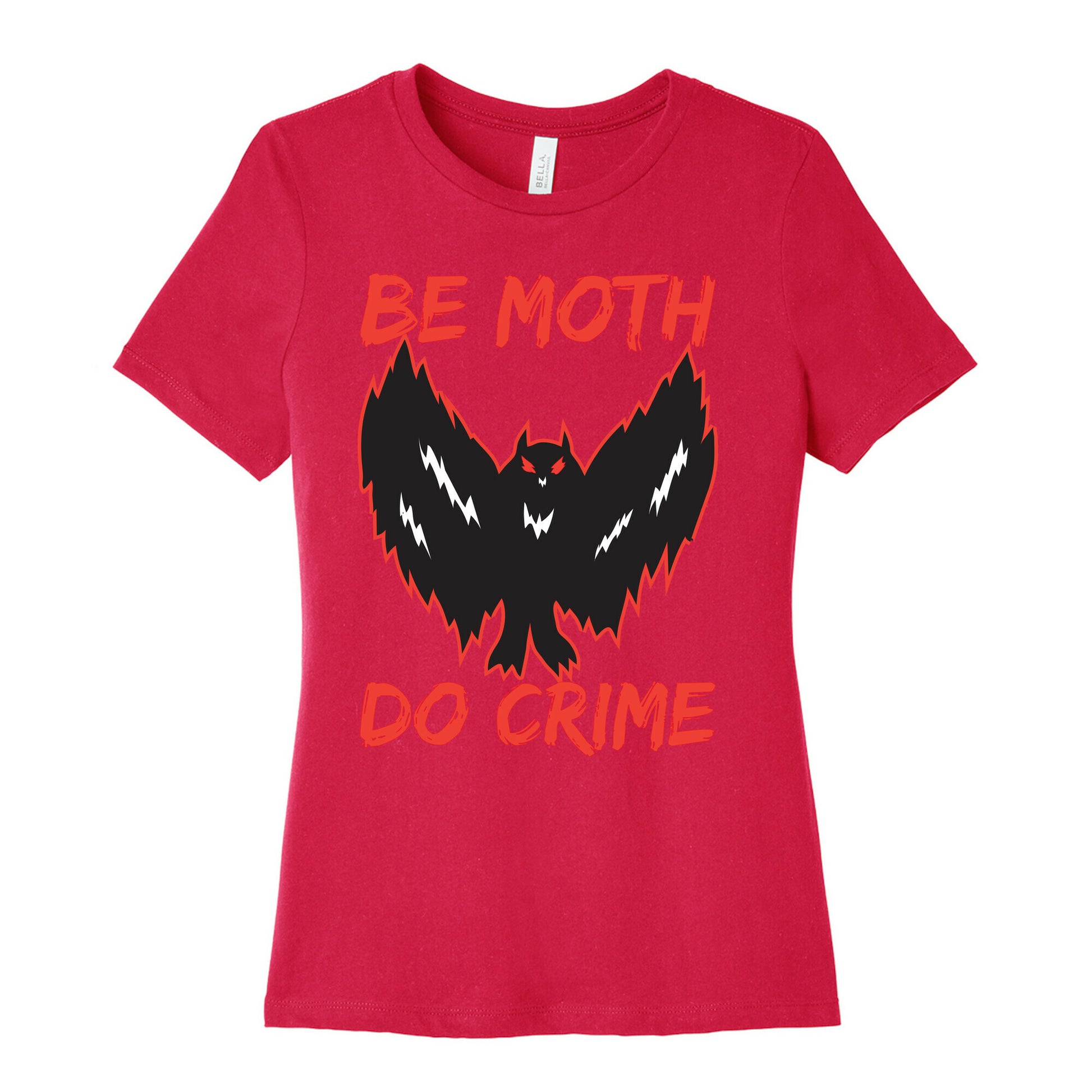 Be Moth Do Crime Women's Cotton Tee