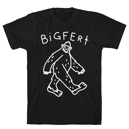 Derpy Bigfert Sasquatch T-Shirt