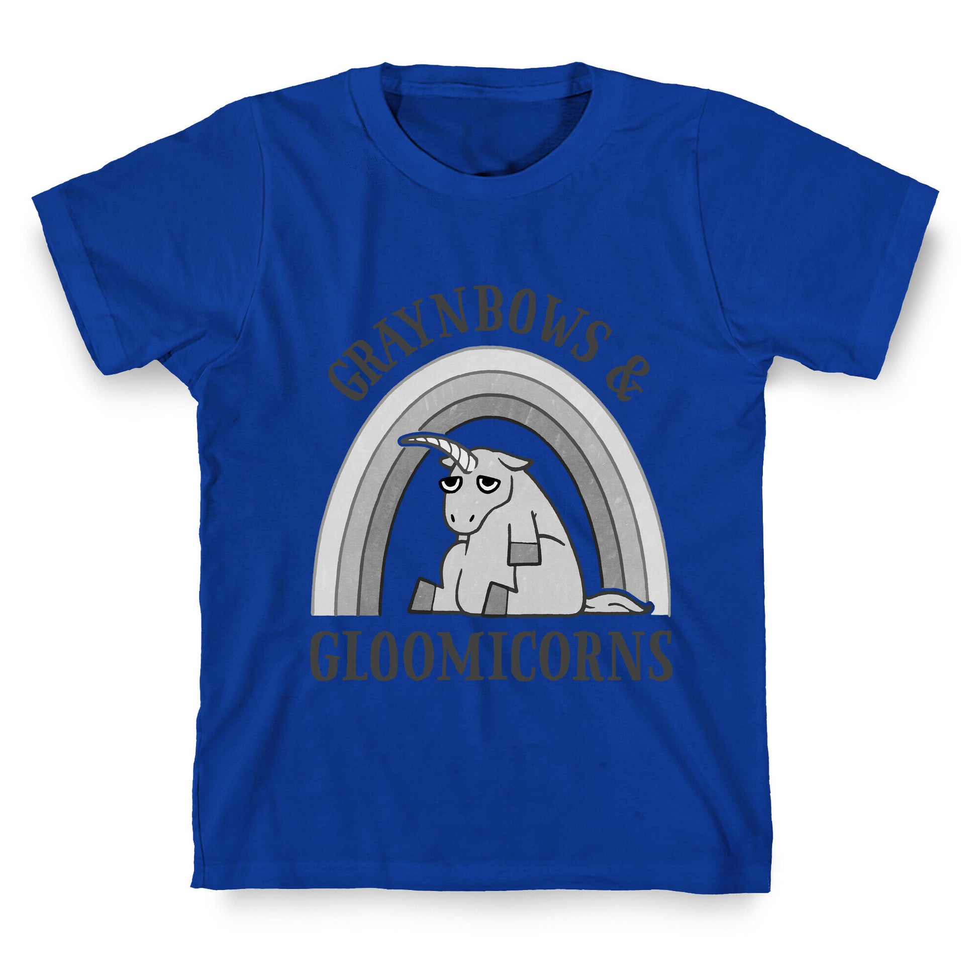 Graynbows & Gloomicorns T-Shirt