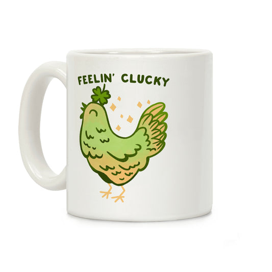 Feelin' Clucky St. Patrick's Day Chicken Coffee Mug