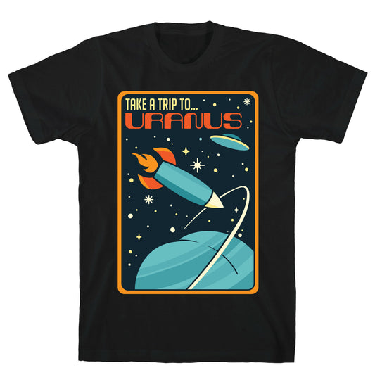 Take A Trip To Uranus Parody White Print T-Shirt