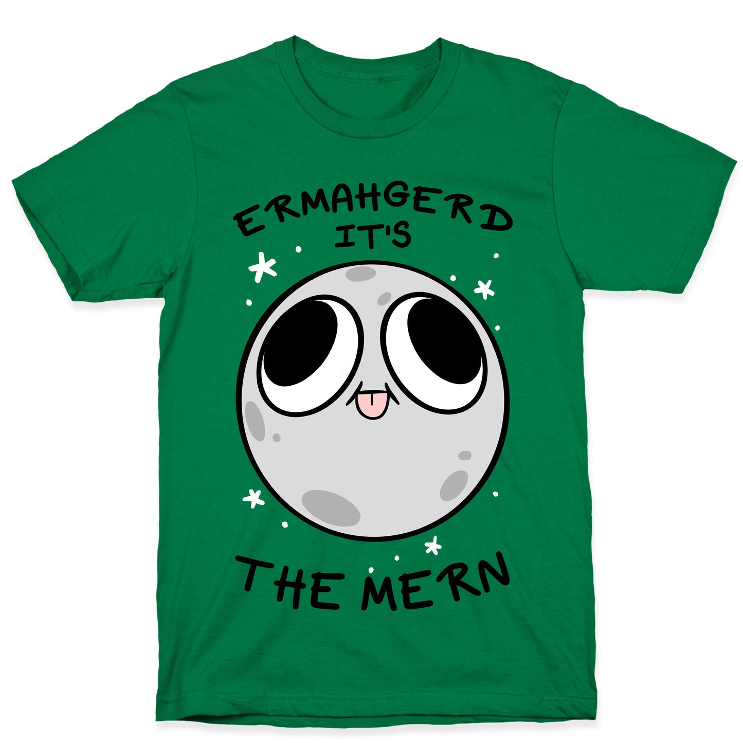 Ermahgerd It's The Mern T-Shirt