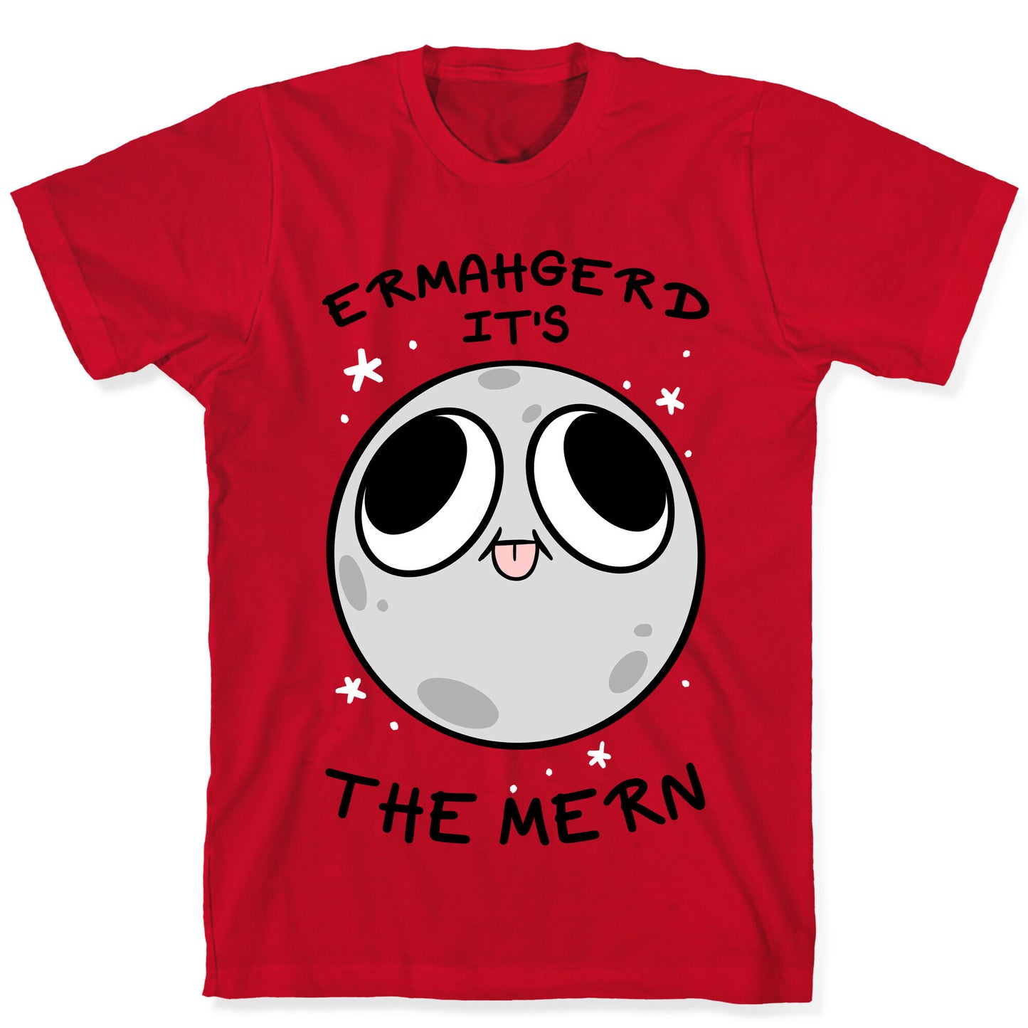 Ermahgerd It's The Mern T-Shirt
