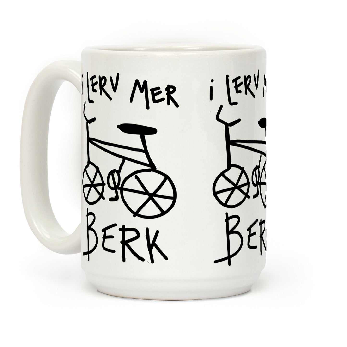 I Lerv Mer Berk Derpy Bike Coffee Mug