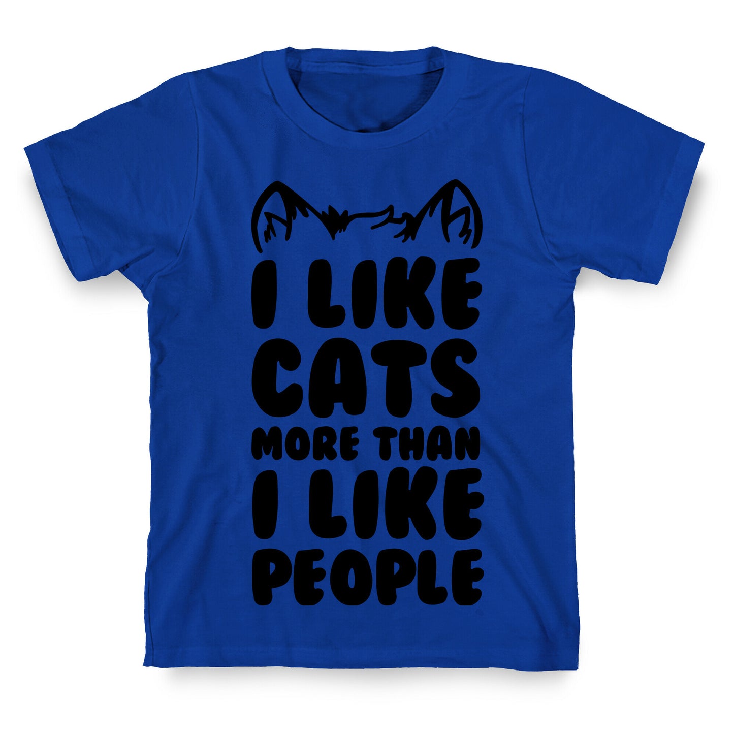I Like Cats More Than I Like People T-Shirt