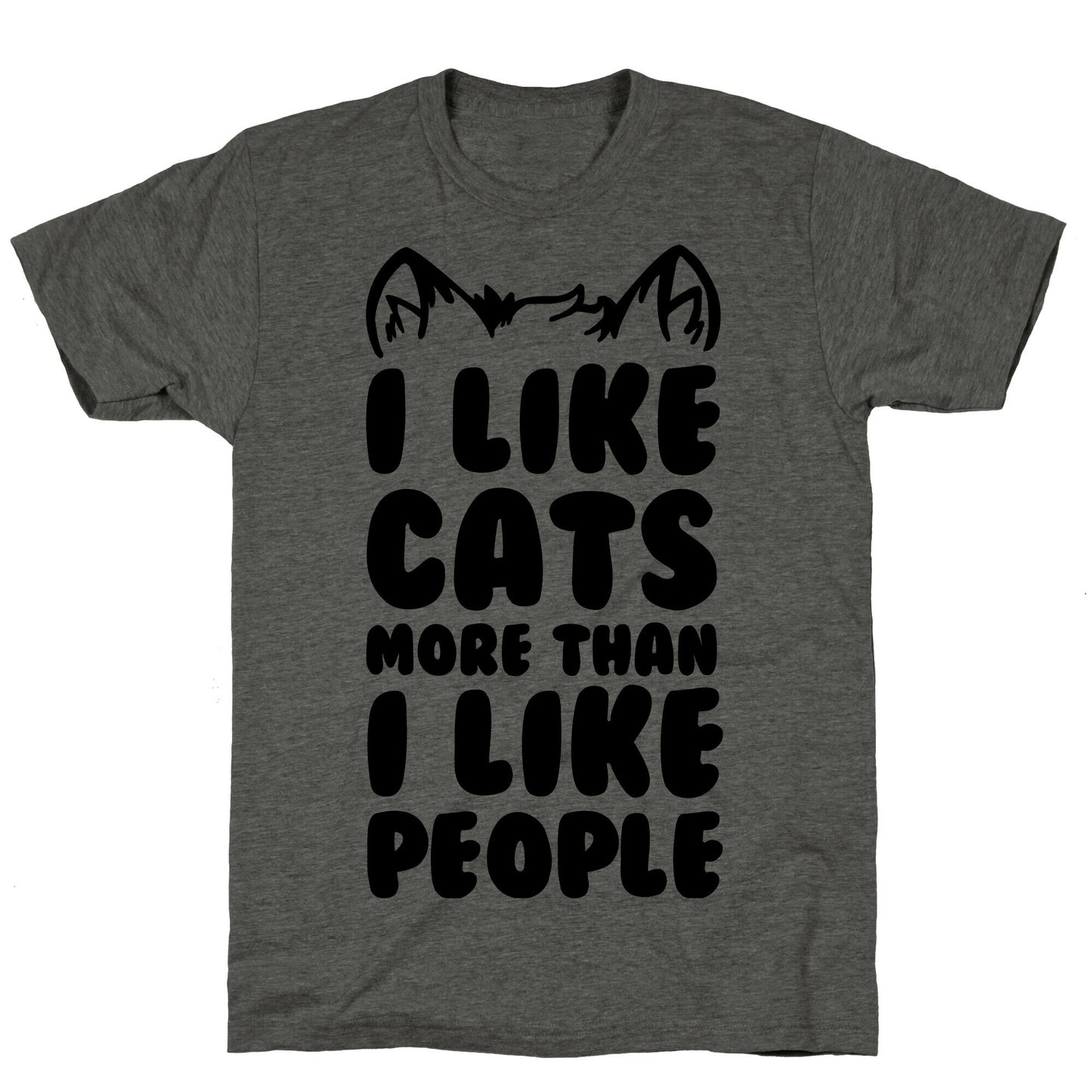I Like Cats More Than I Like People Unisex Triblend Tee