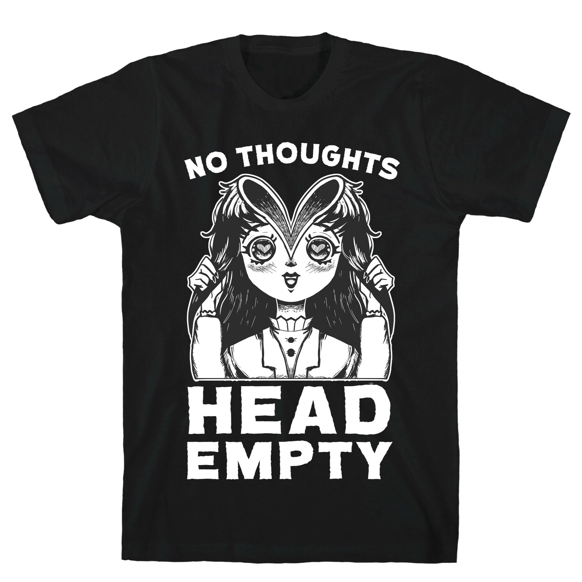 No Thoughts Head Empty T-Shirt