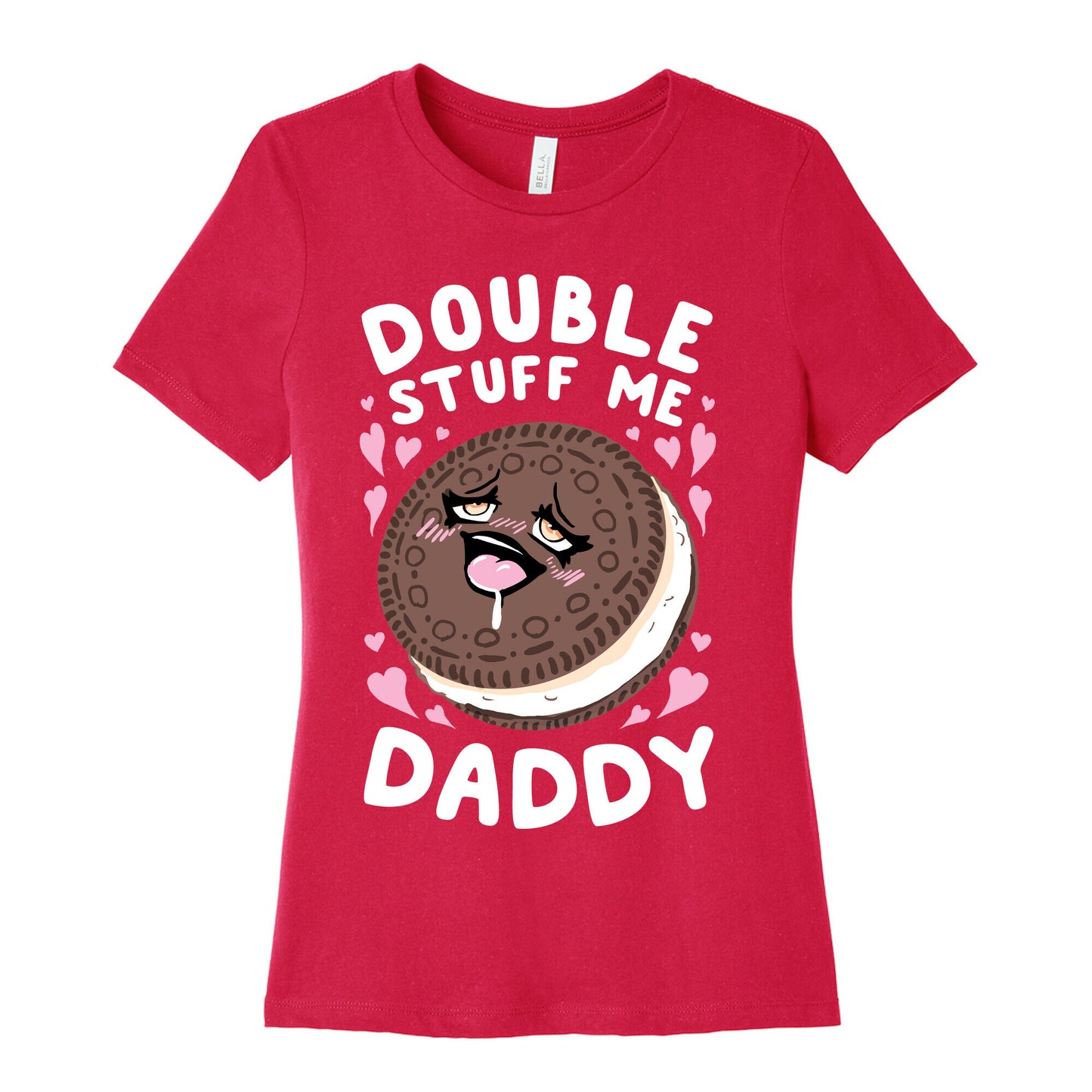 Double Stuff Me Daddy Women's Cotton Tee