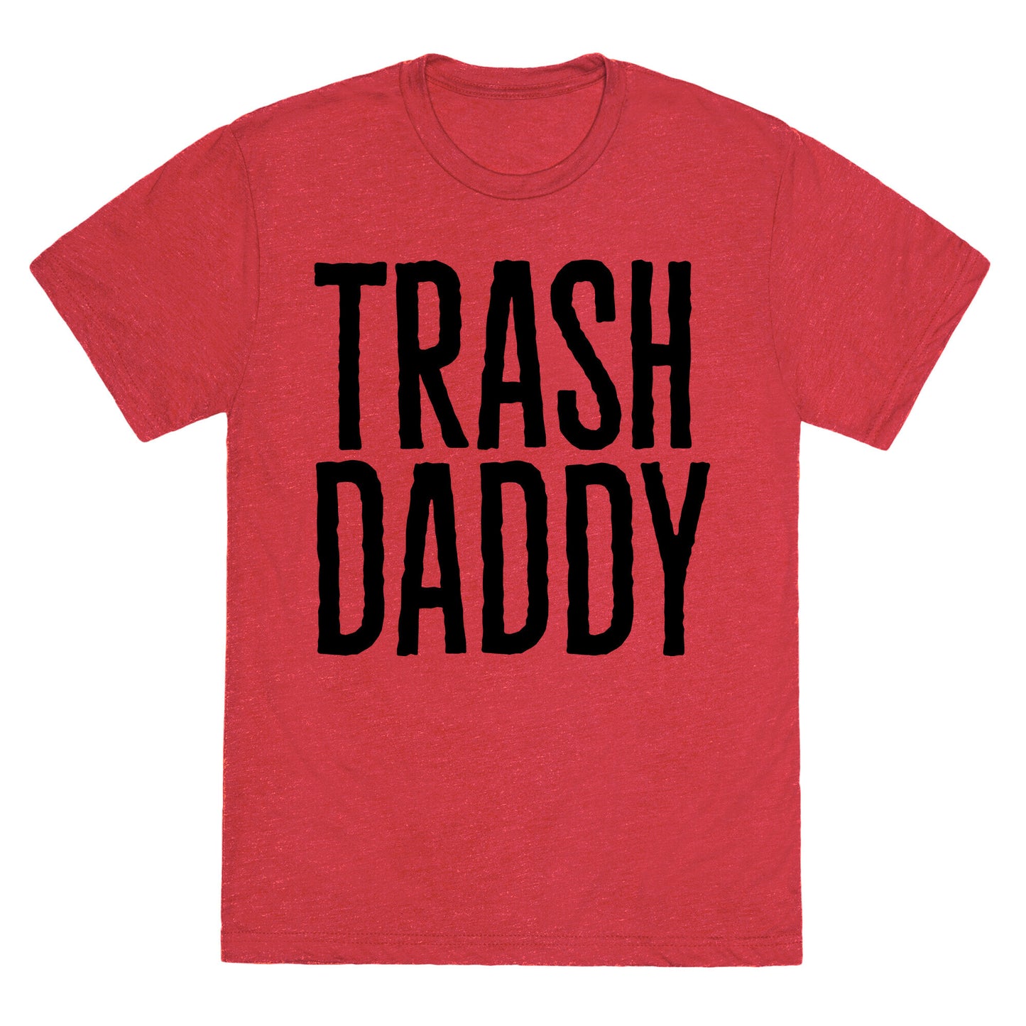 Trash Daddy Unisex Triblend Tee
