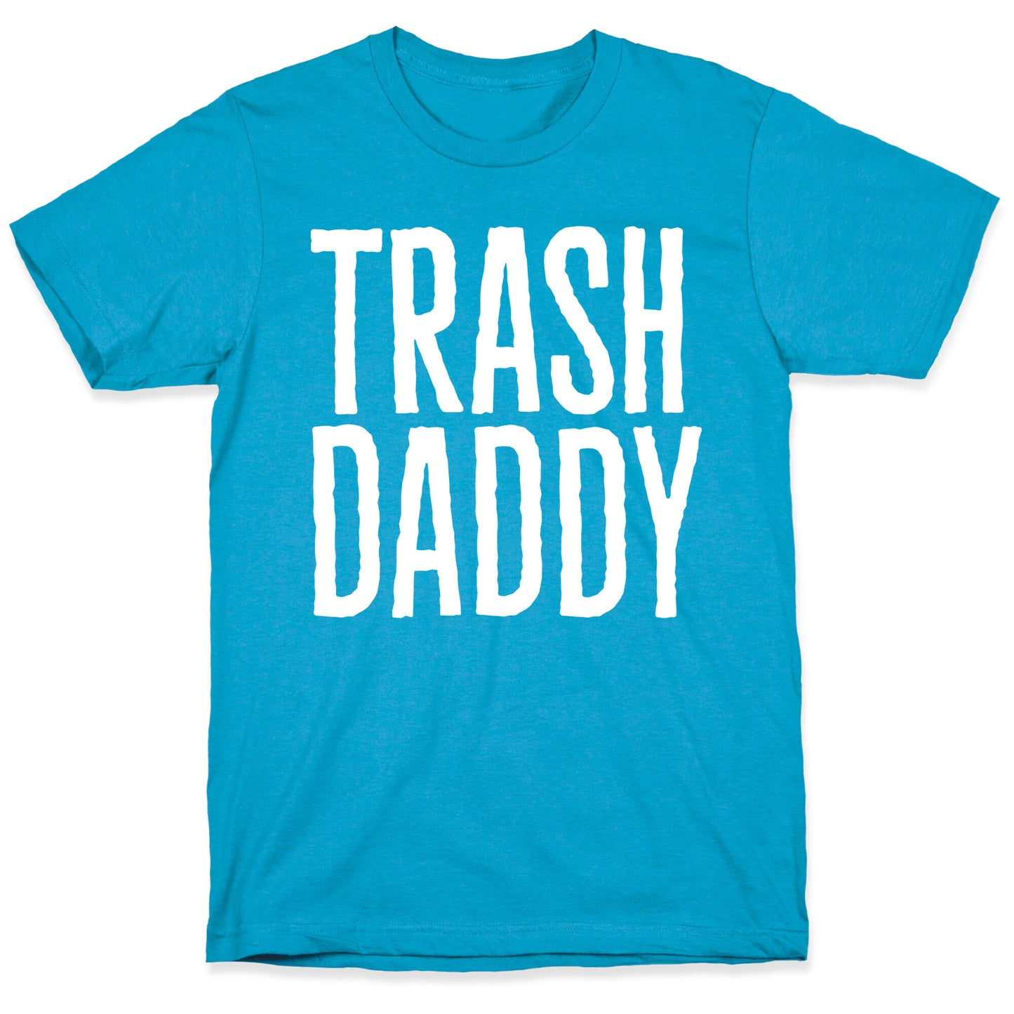 Trash Daddy White Print Unisex Triblend Tee
