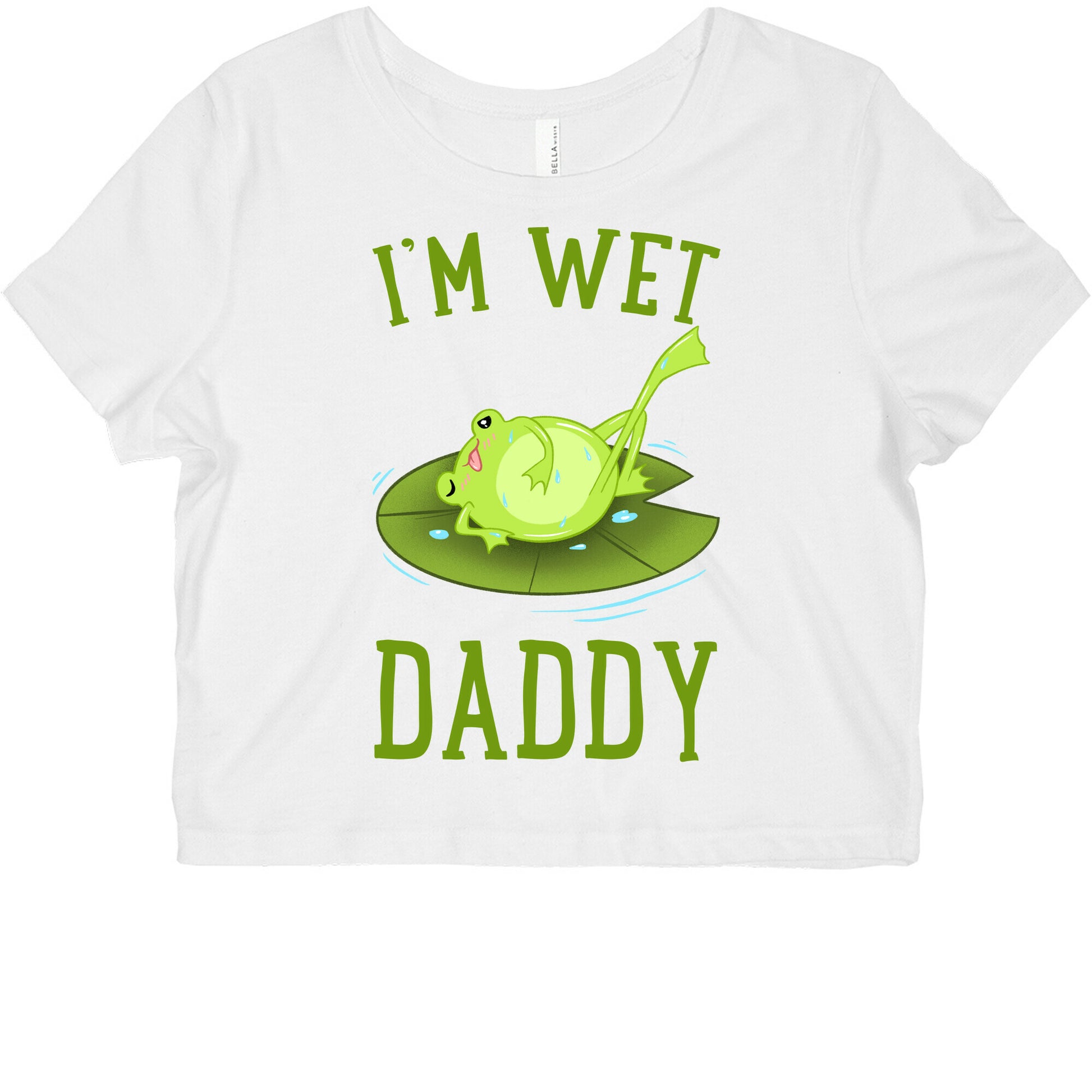 I'm Wet Daddy Graphic Baby Tee