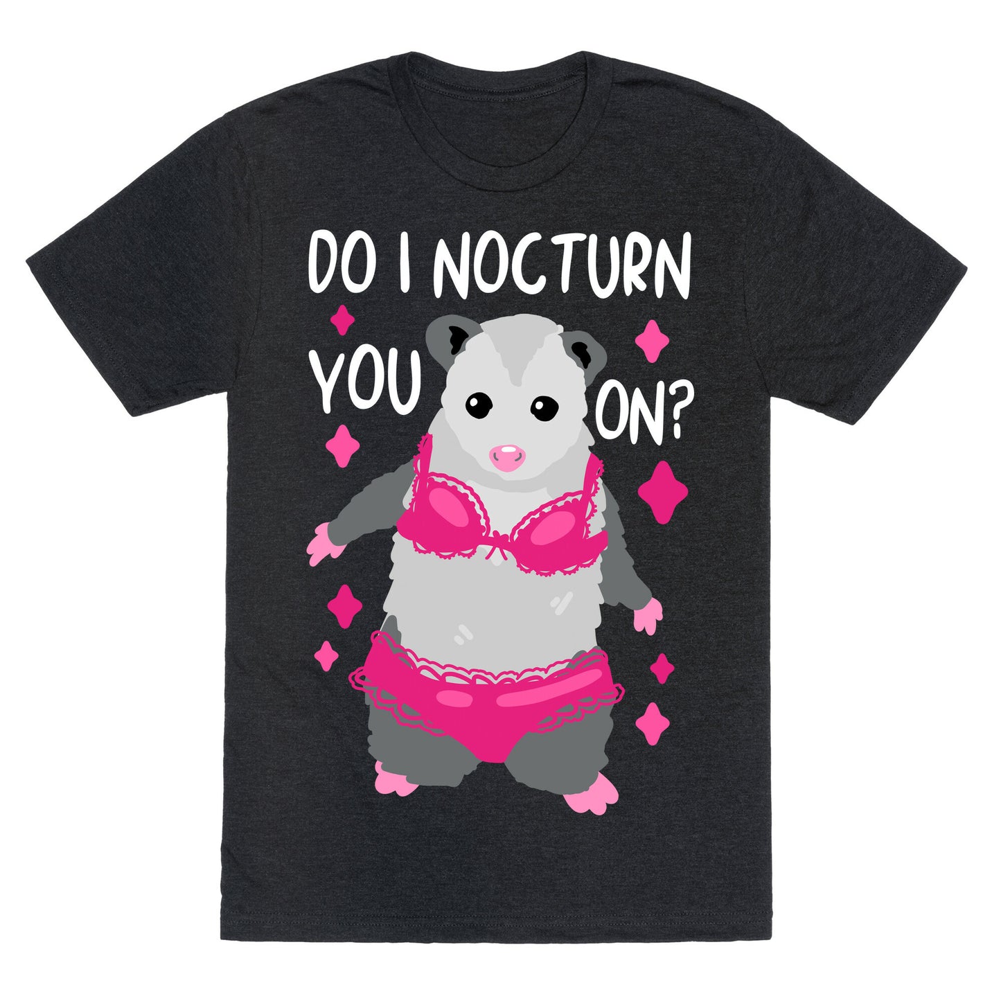 Do I Nocturn You On? Opossum Unisex Triblend Tee