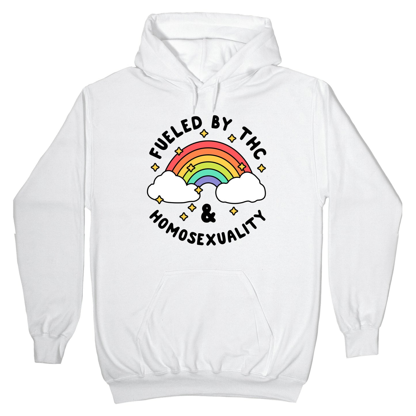 Fueled By THC & Homosexuality Hoodie