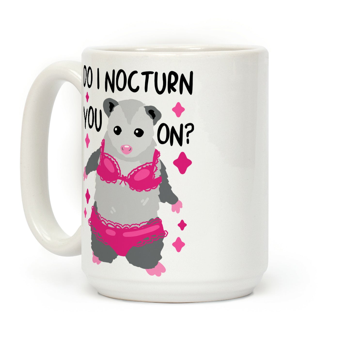 Do I Nocturn You On? Opossum Coffee Mug