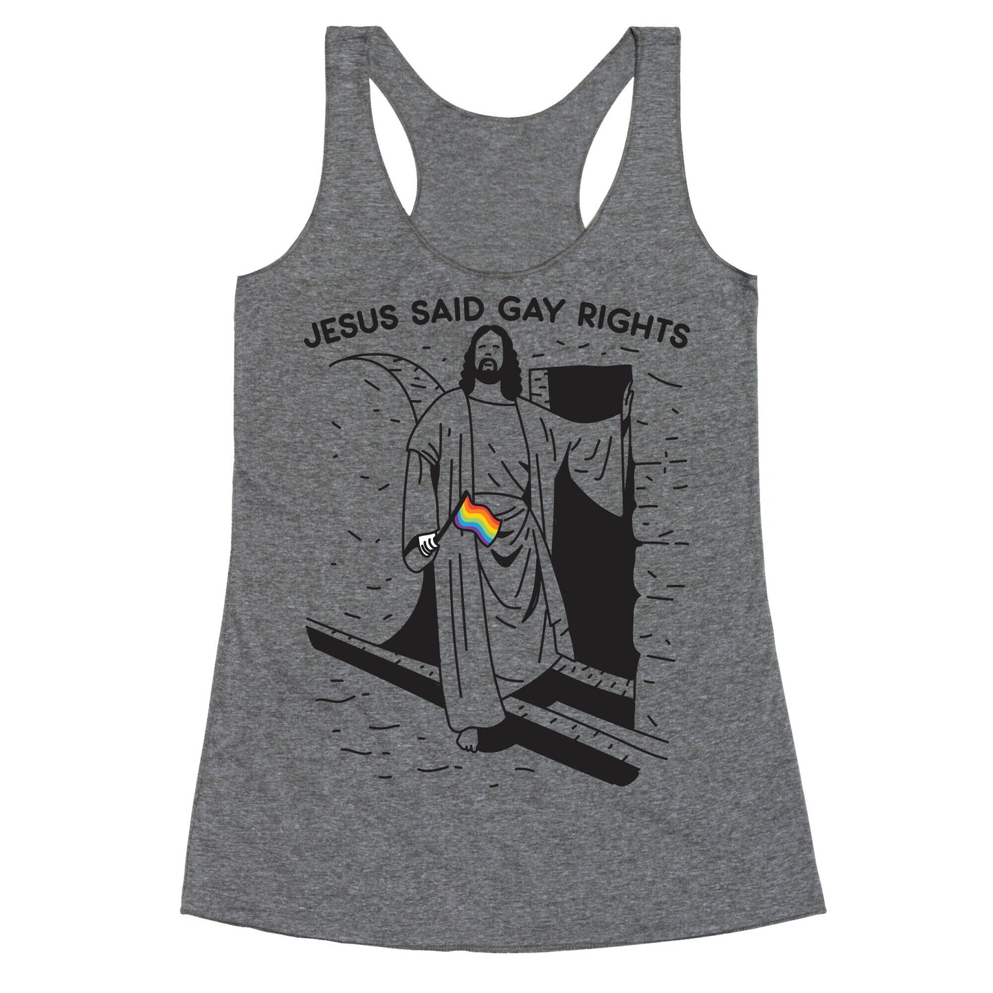 Jesus Said Gay Rights Racerback Tank