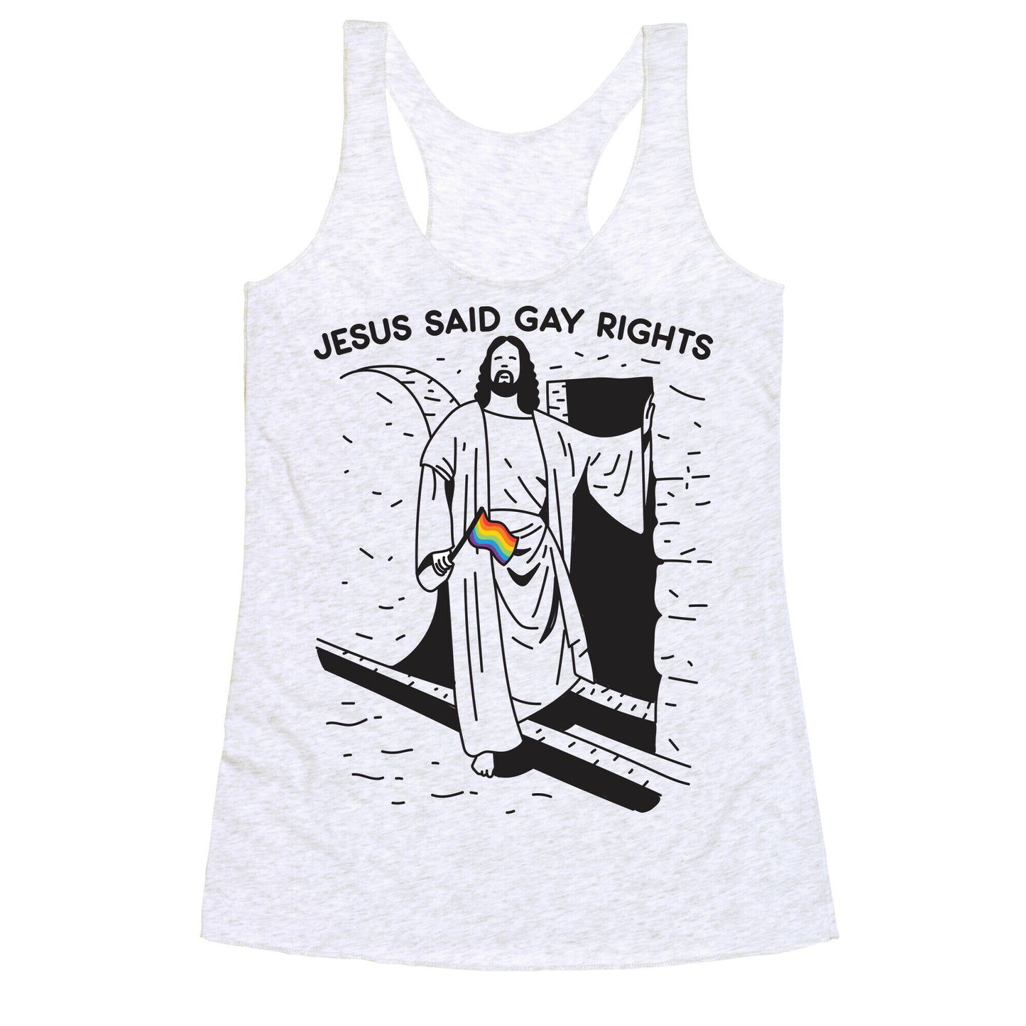 Jesus Said Gay Rights Racerback Tank