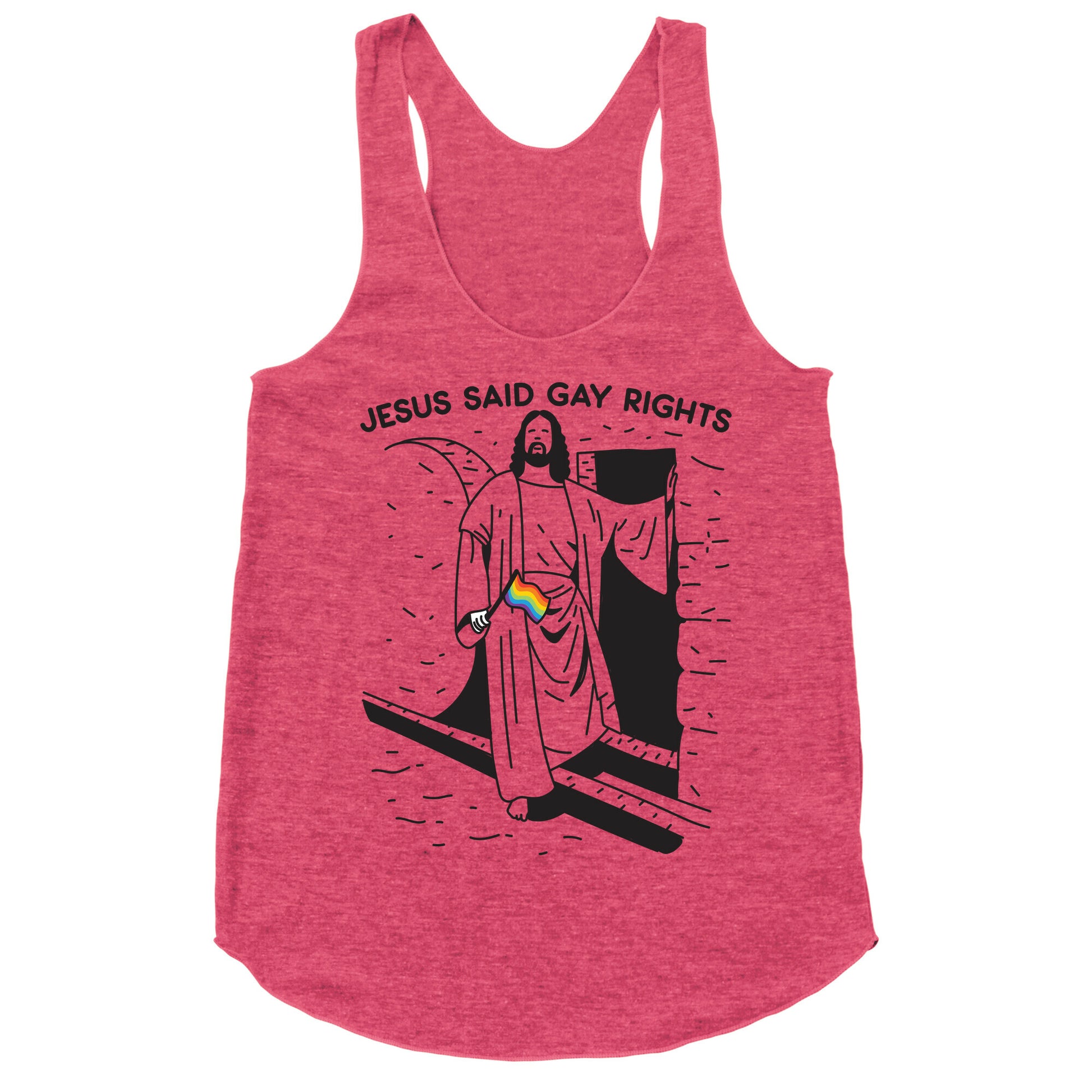 Jesus Said Gay Rights Racerback Tank