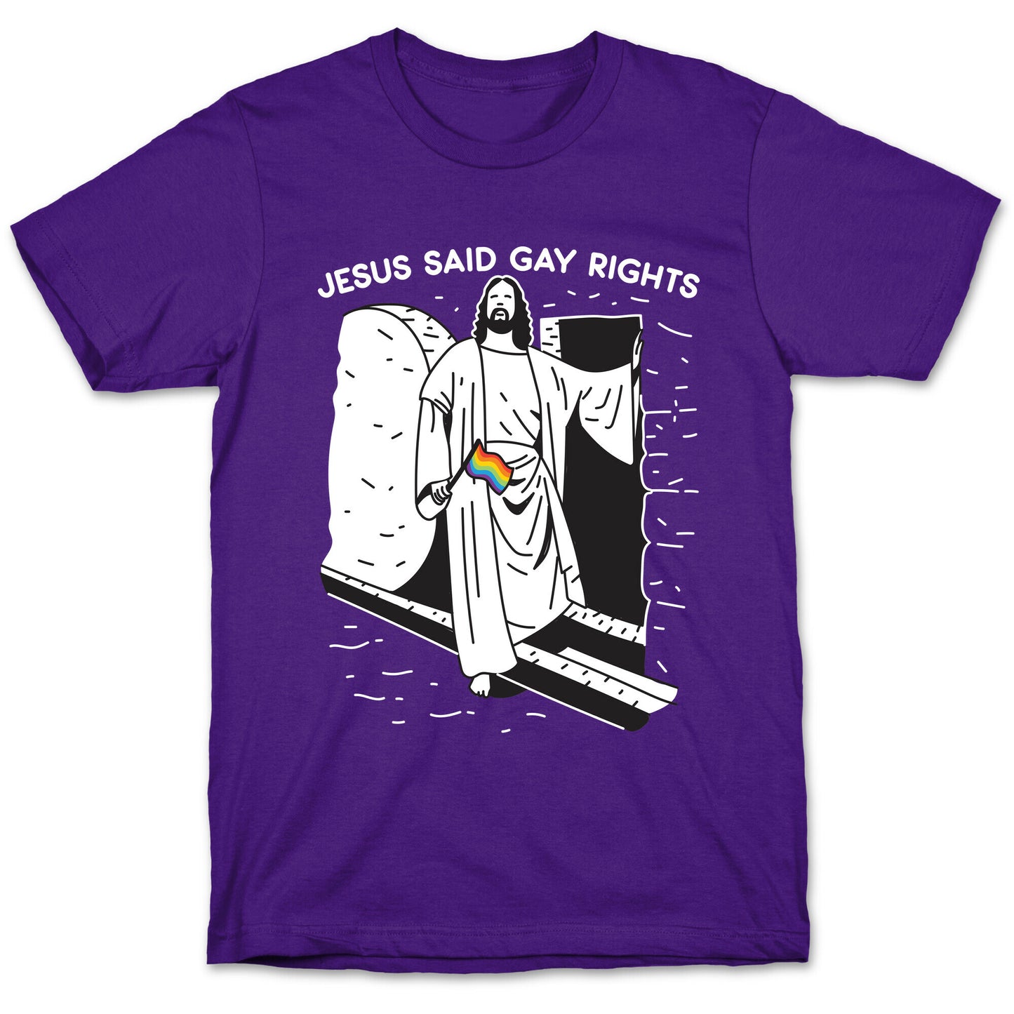 Jesus Said Gay Rights T-Shirt