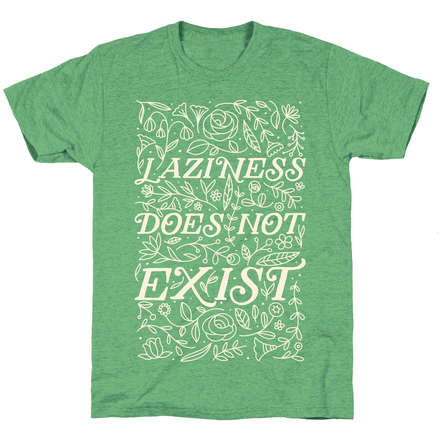 Laziness Does Not Exist Unisex Triblend Tee