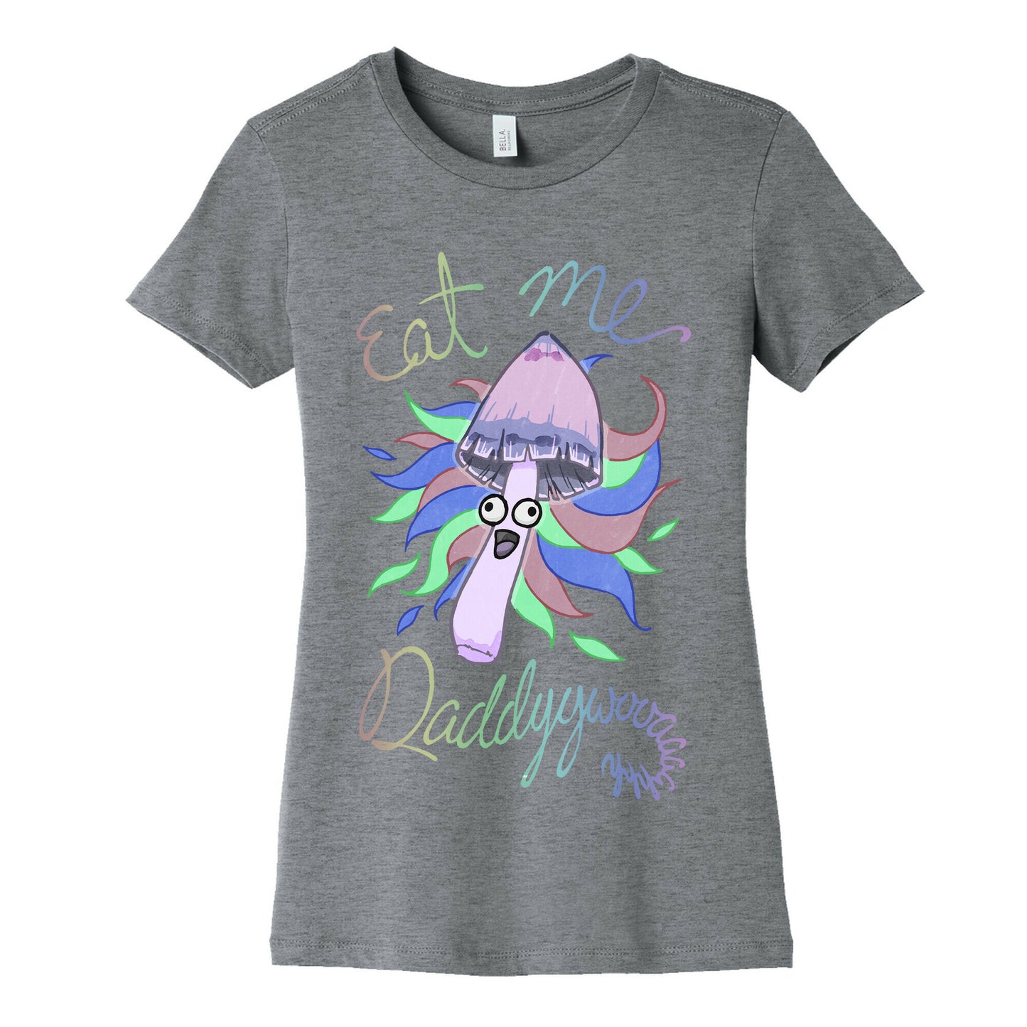 Eat Me Daddy Psychedelic Shroom Women's Cotton Tee