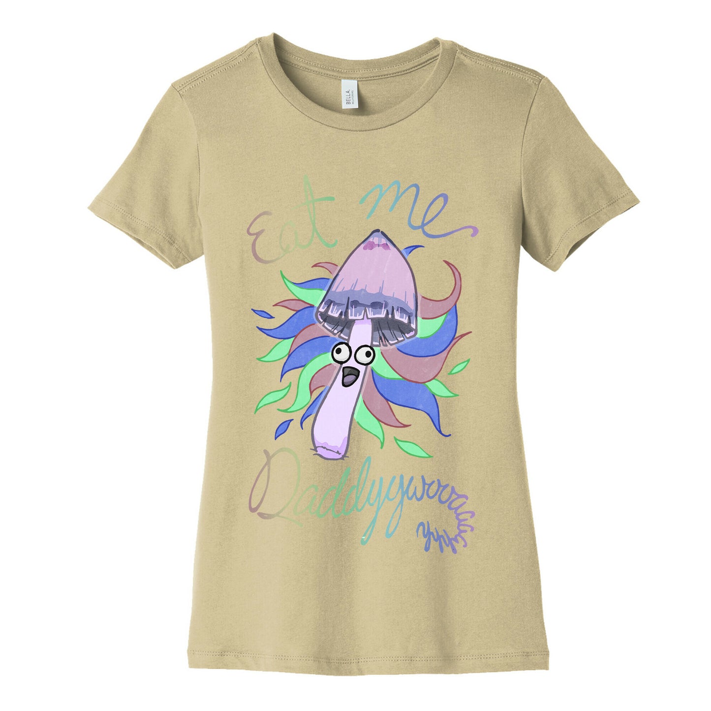 Eat Me Daddy Psychedelic Shroom Women's Cotton Tee