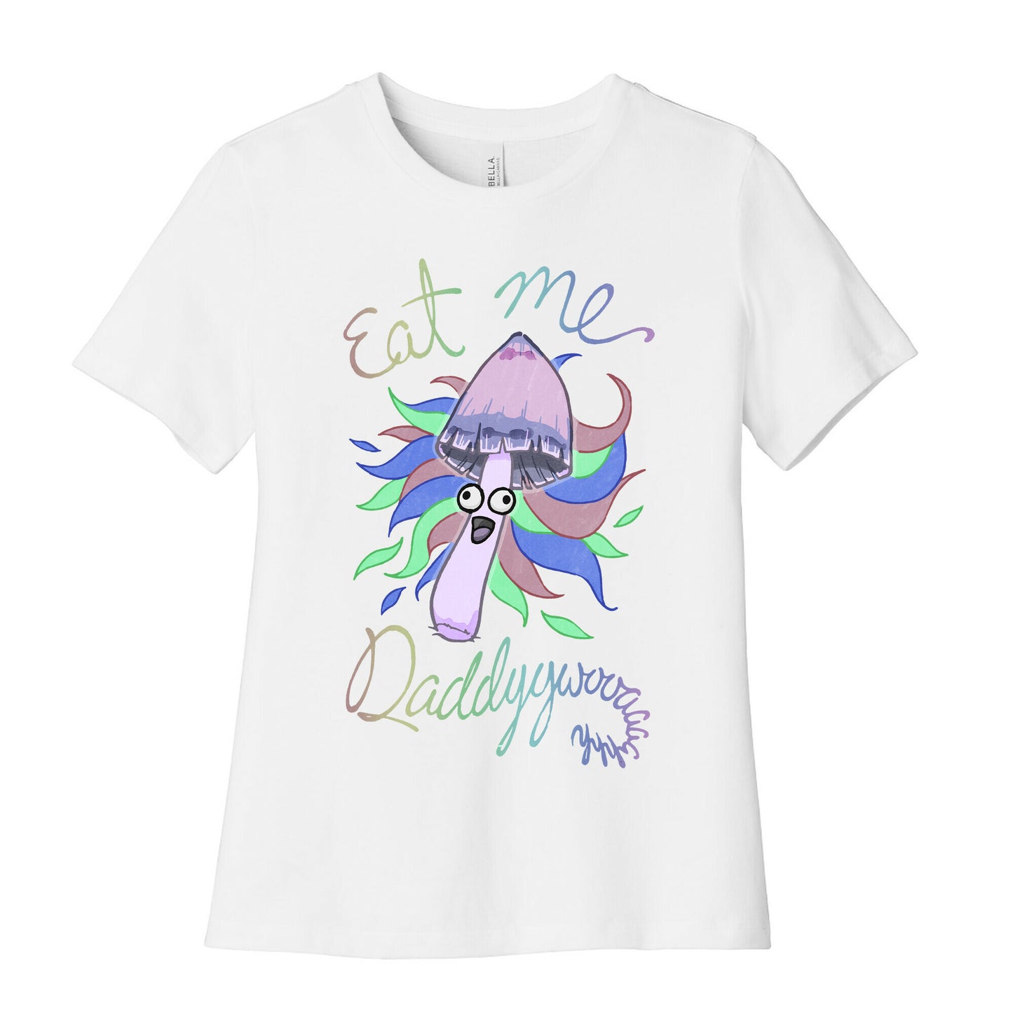 Eat Me Daddy Psychedelic Shroom Women's Cotton Tee