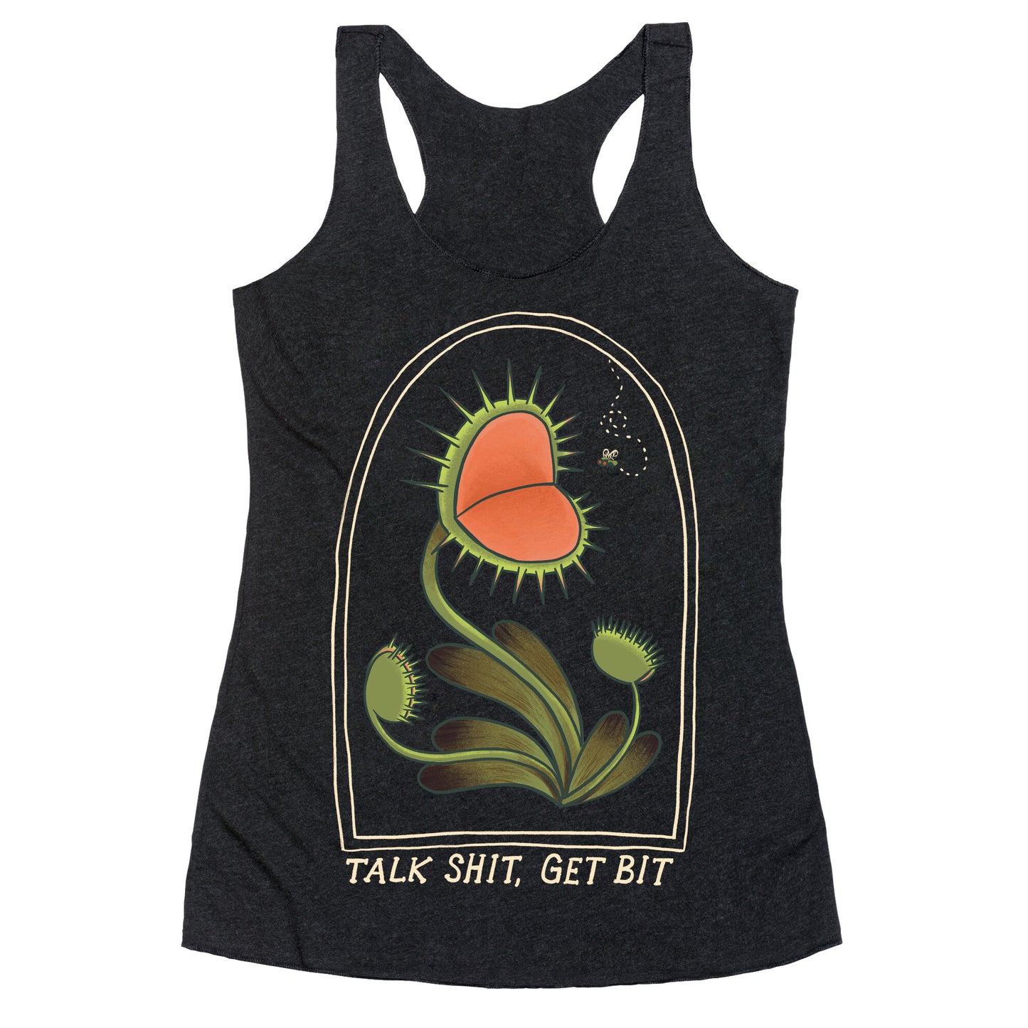 Talk Shit, Get Bit Venus Flytrap Racerback Tank