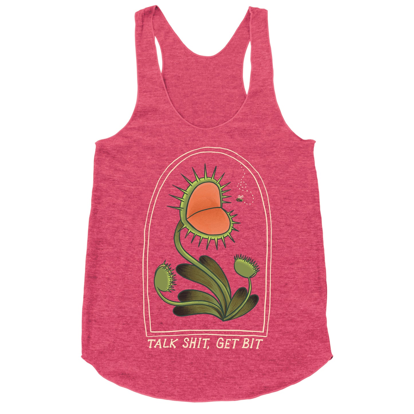 Talk Shit, Get Bit Venus Flytrap Racerback Tank