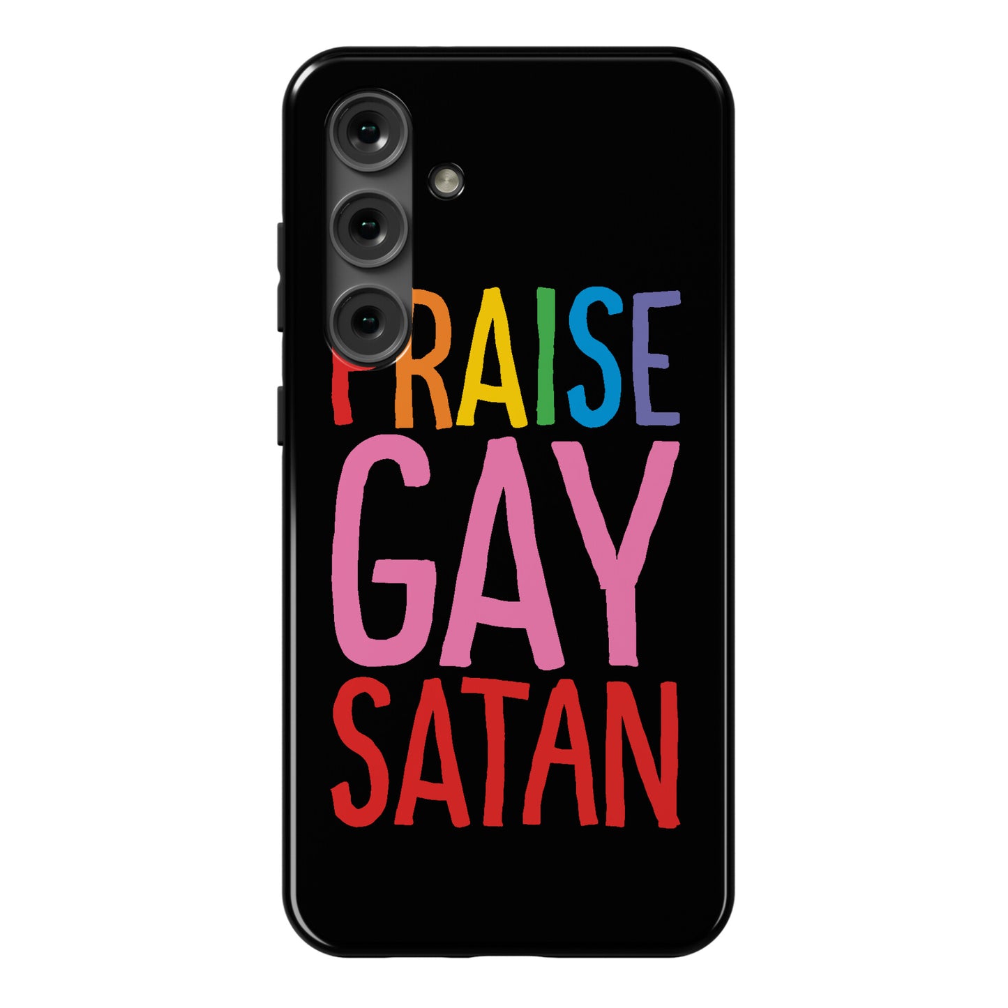 Praise Gay Satan Phone Case