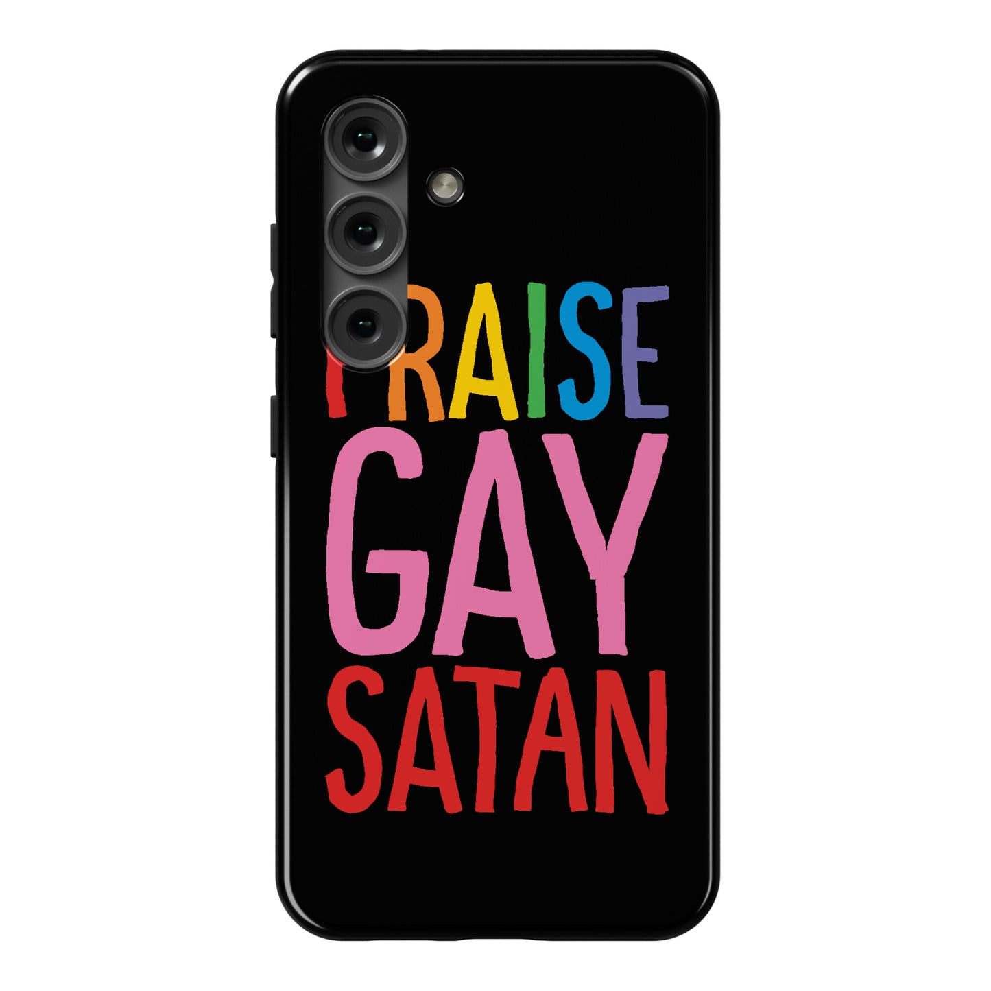 Praise Gay Satan Phone Case