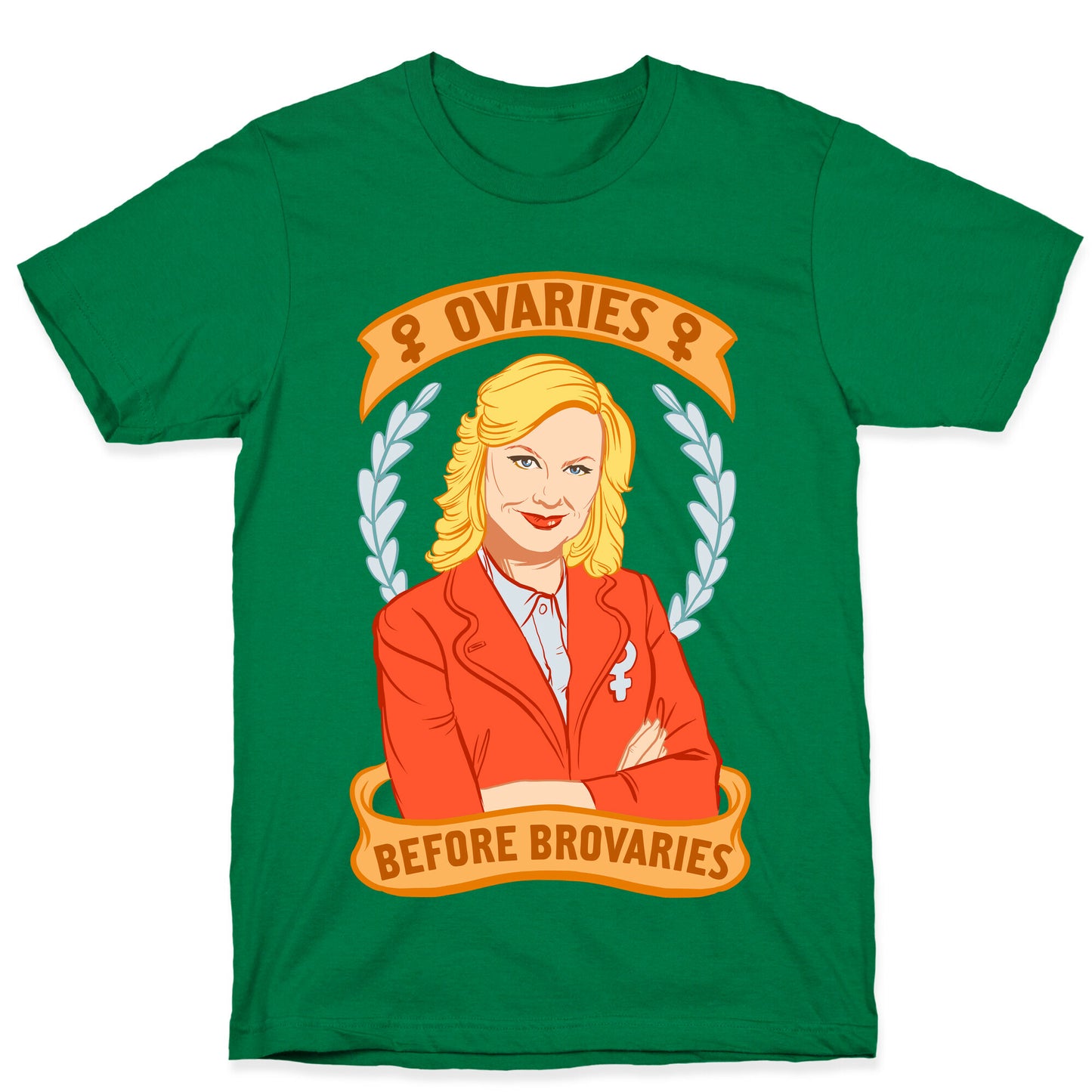 Ovaries Before Brovaries T-Shirt