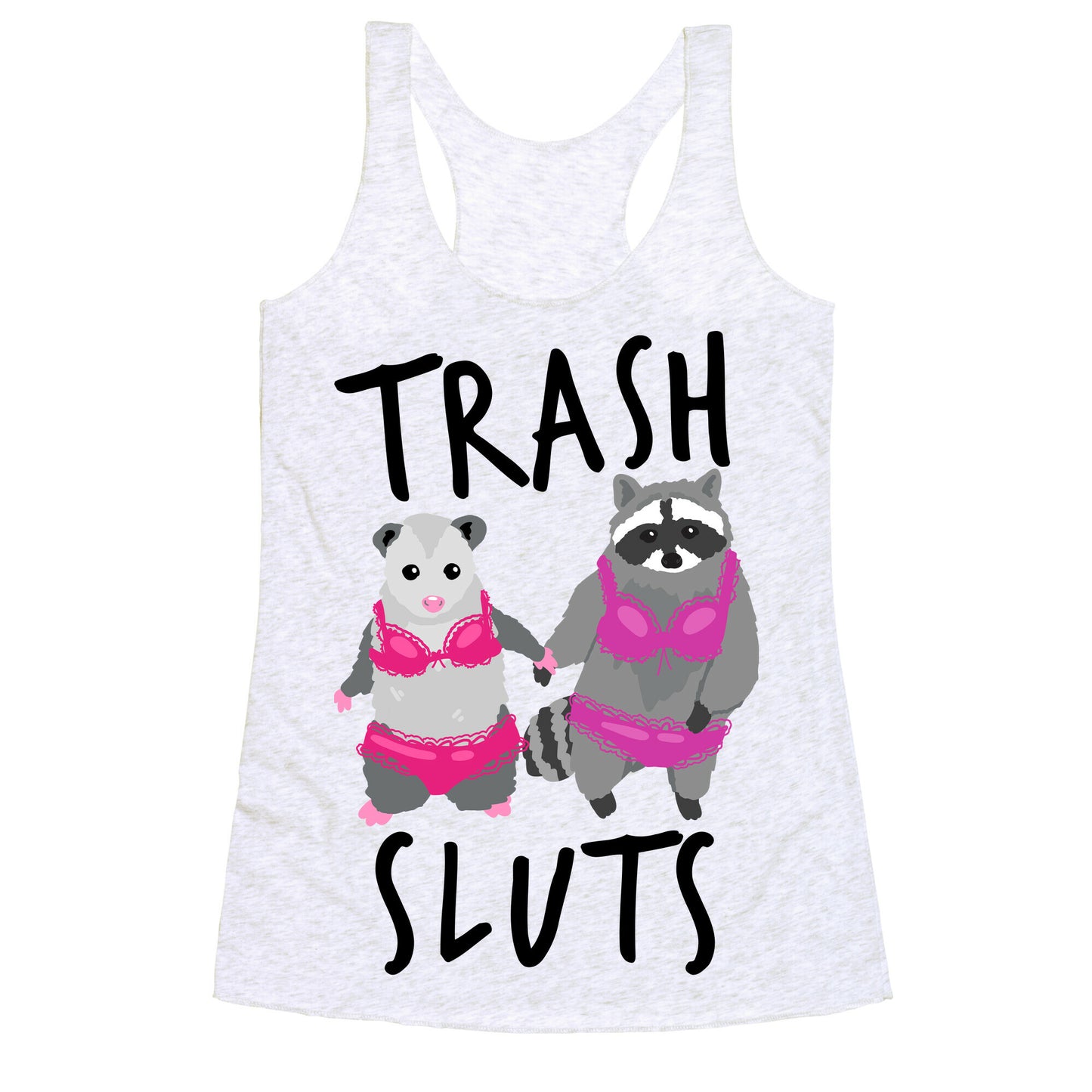 Trash Sluts Racerback Tank