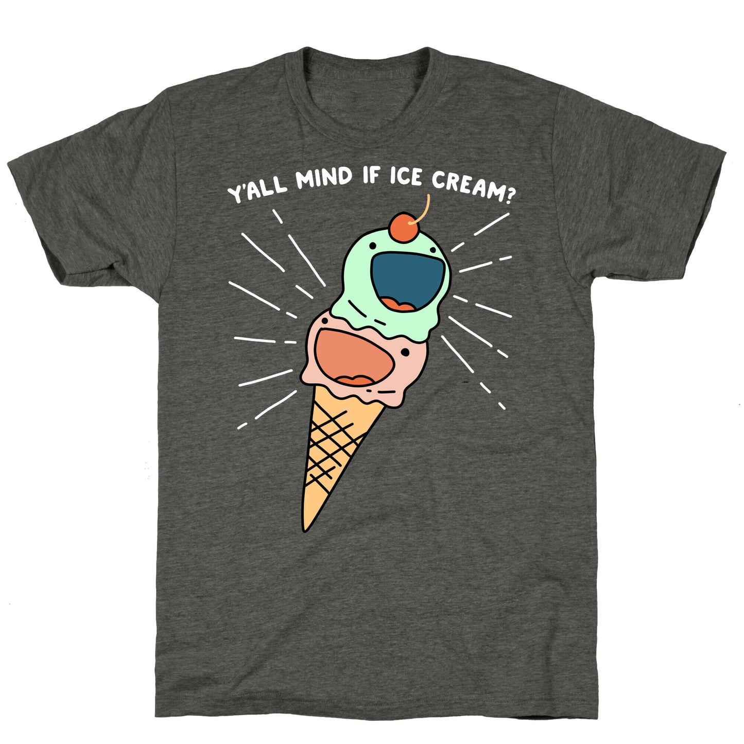 Y'all Mind If Ice Cream? Unisex Triblend Tee