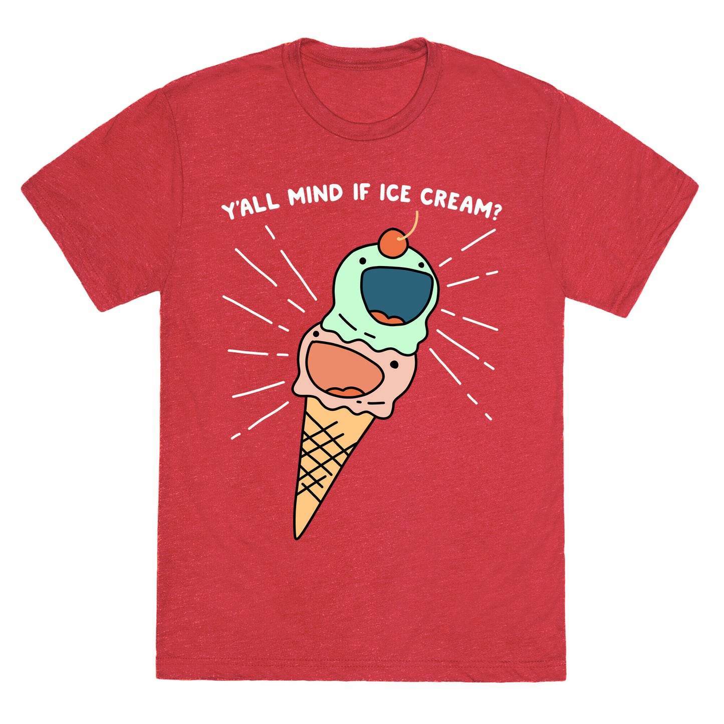 Y'all Mind If Ice Cream? Unisex Triblend Tee