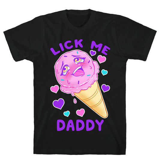 Lick Me Daddy T-Shirt