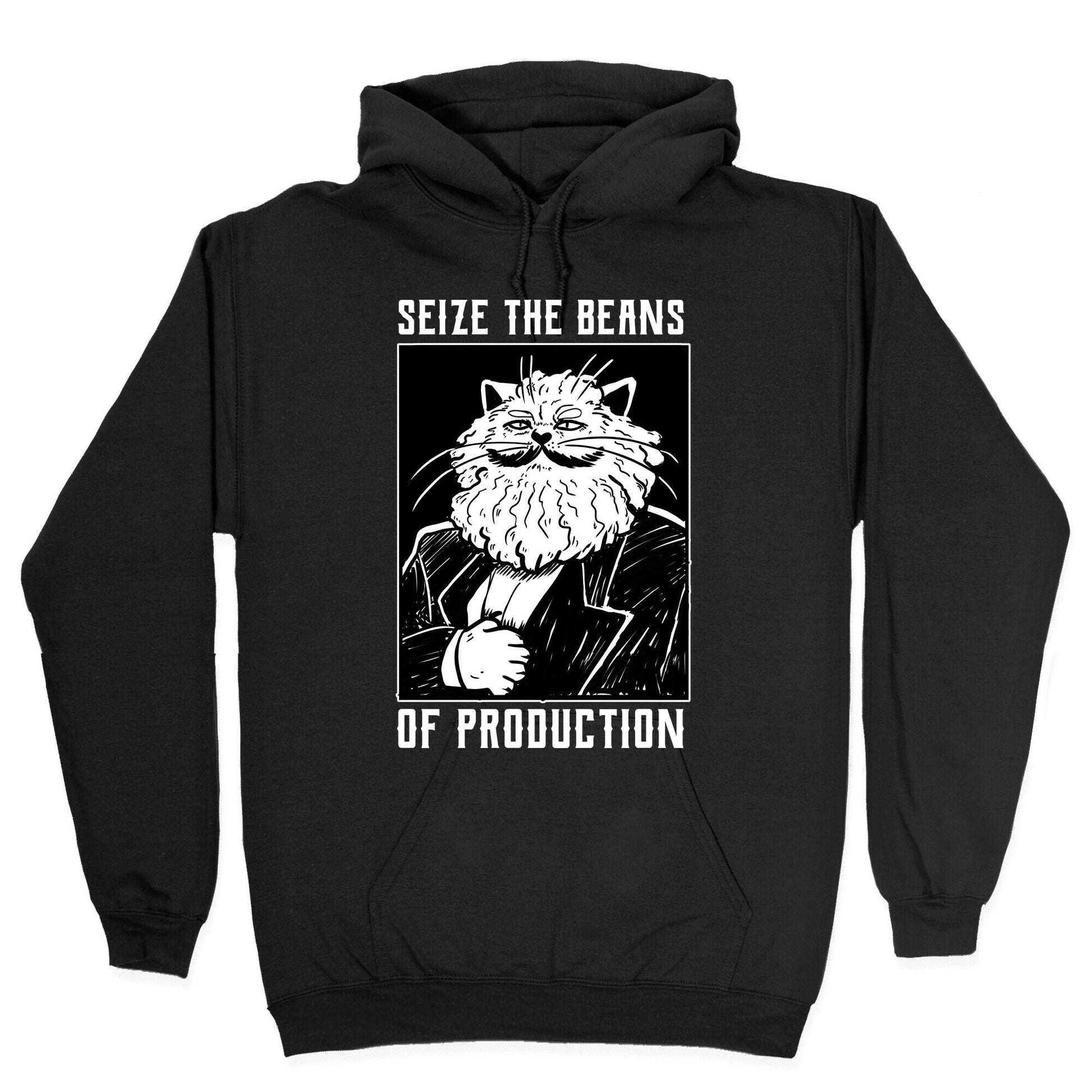 Seize the Beans of Production Hoodie