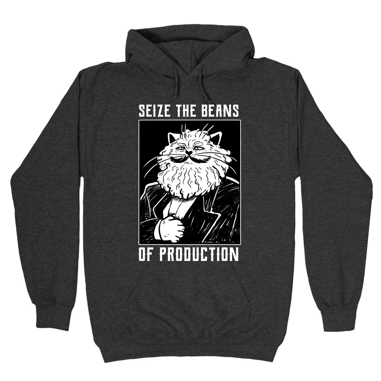Seize the Beans of Production Hoodie
