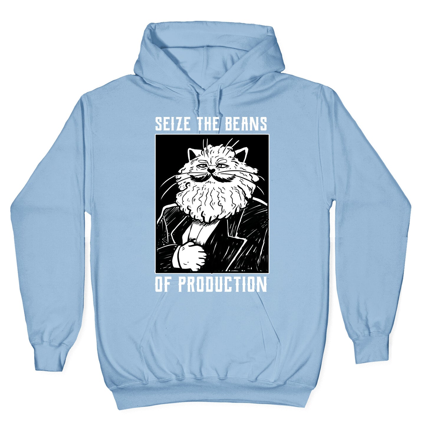 Seize the Beans of Production Hoodie