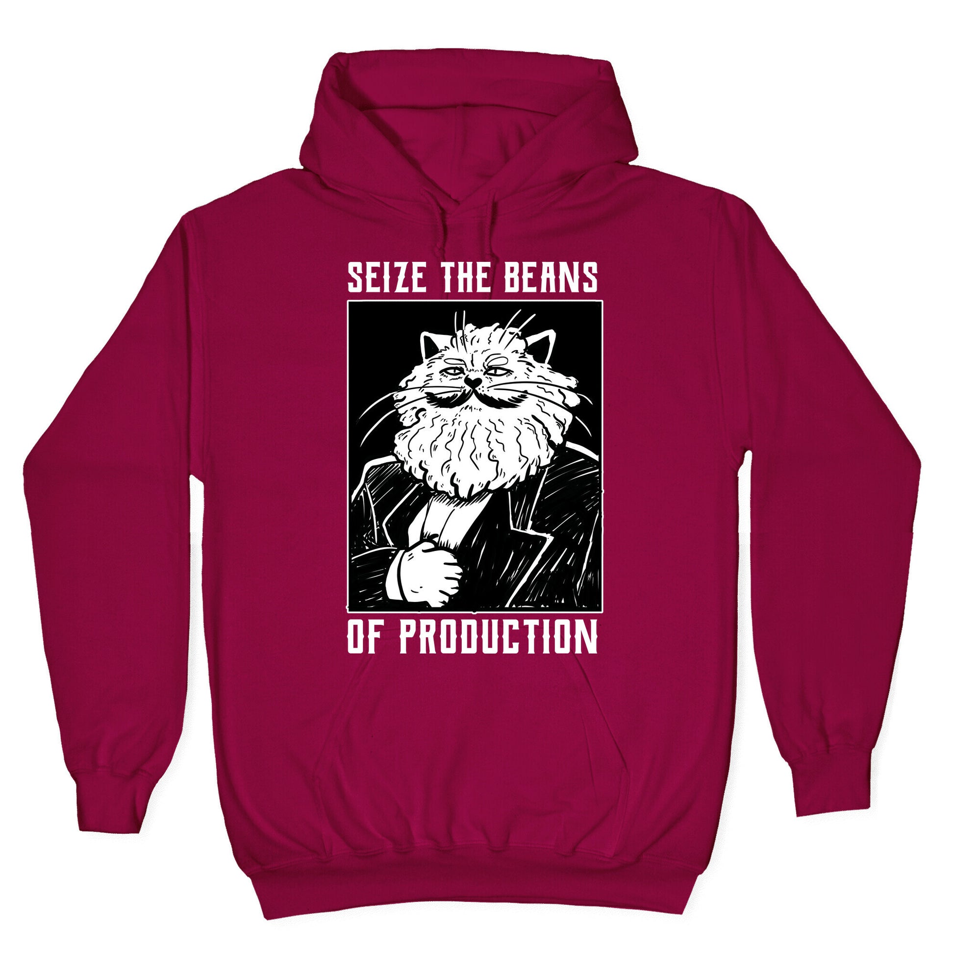 Seize the Beans of Production Hoodie