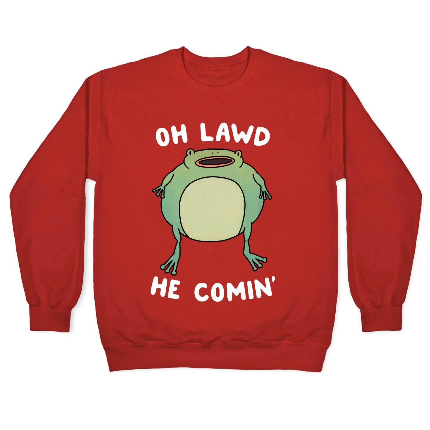 Oh Lawd He Comin' Frog Crewneck Sweatshirt