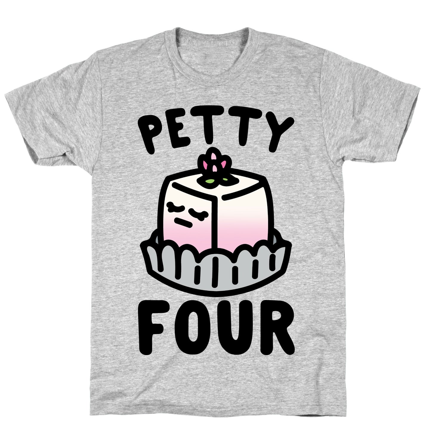 Petty Four T-Shirt