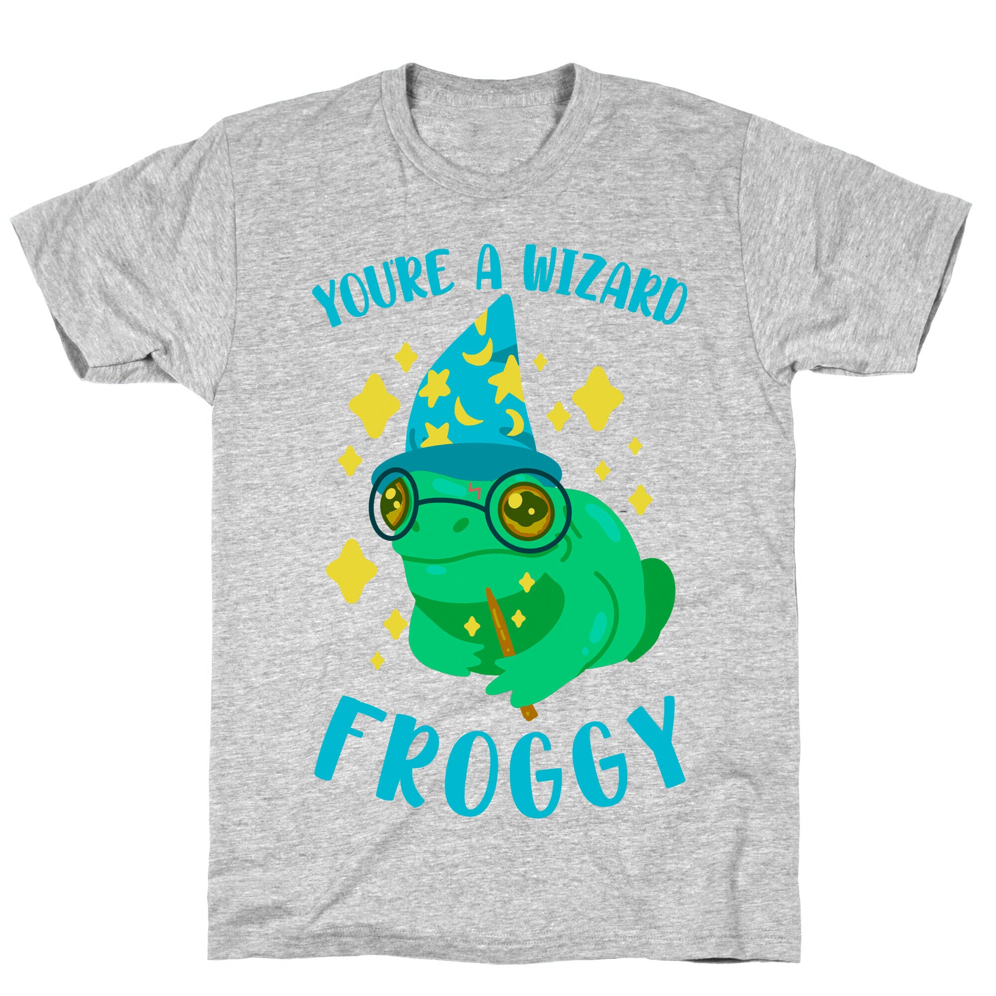 You're a Wizard Froggy T-Shirt