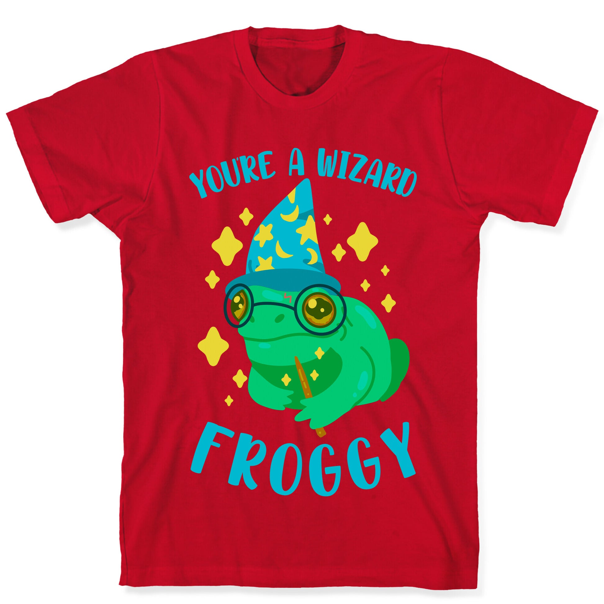 You're a Wizard Froggy T-Shirt