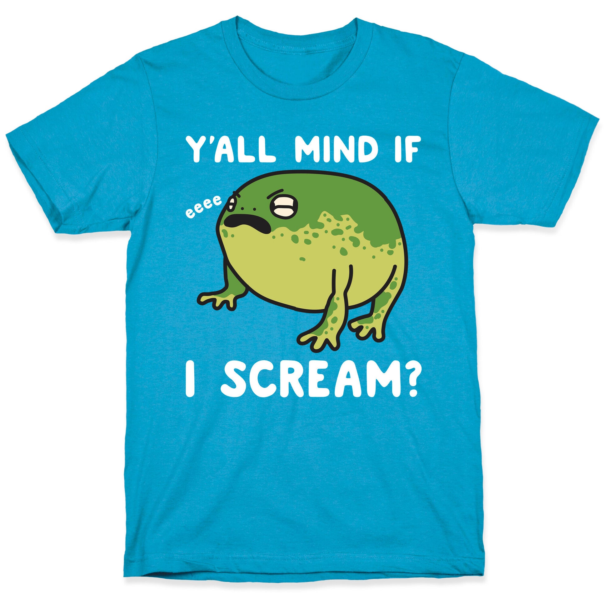 Y'all Mind If I Scream? Frog Unisex Triblend Tee