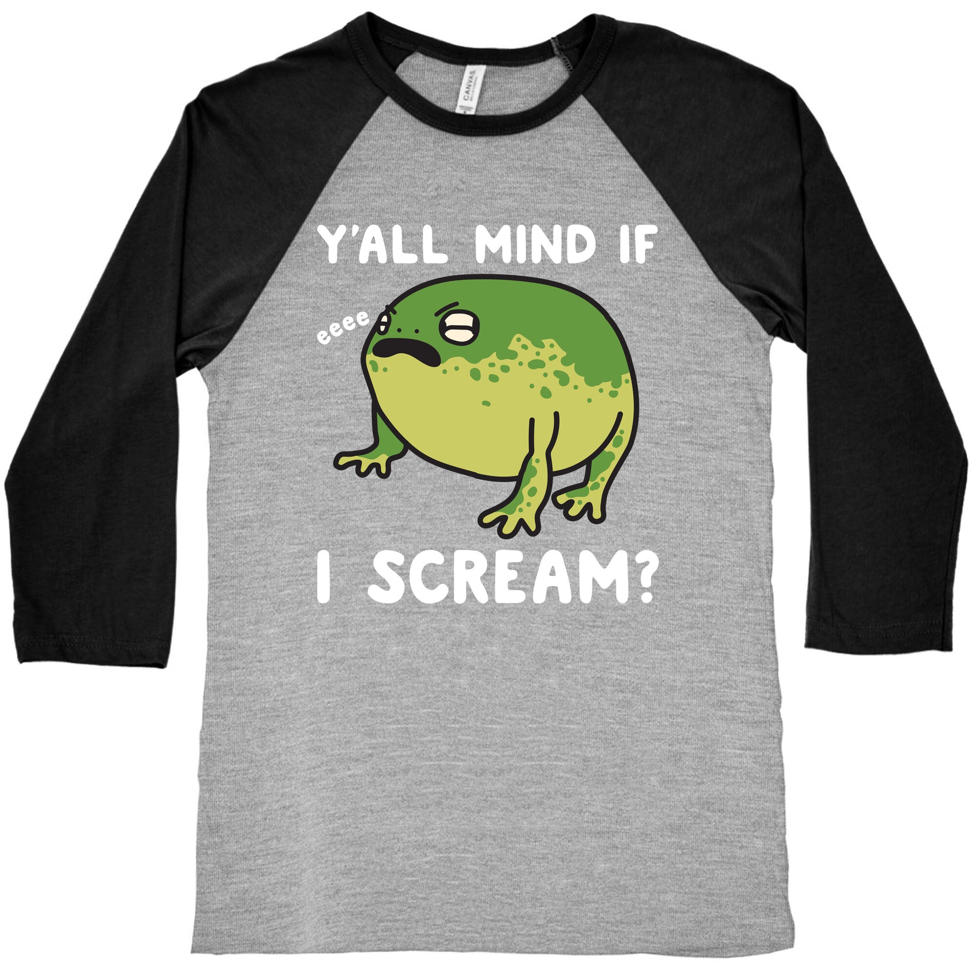 Y'all Mind If I Scream? Frog Baseball Tee