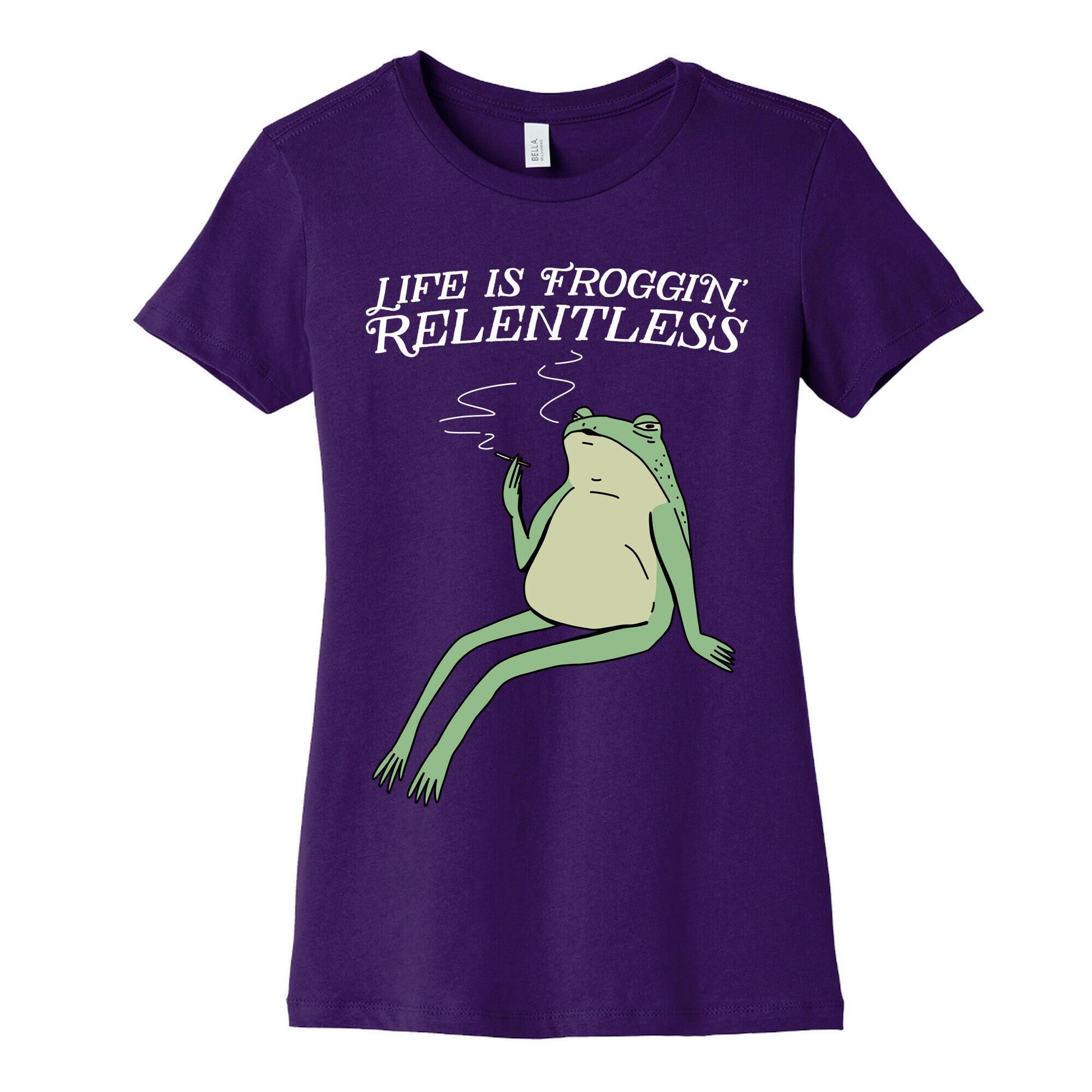 Life Is Froggin' Relentless Frog Women's Cotton Tee